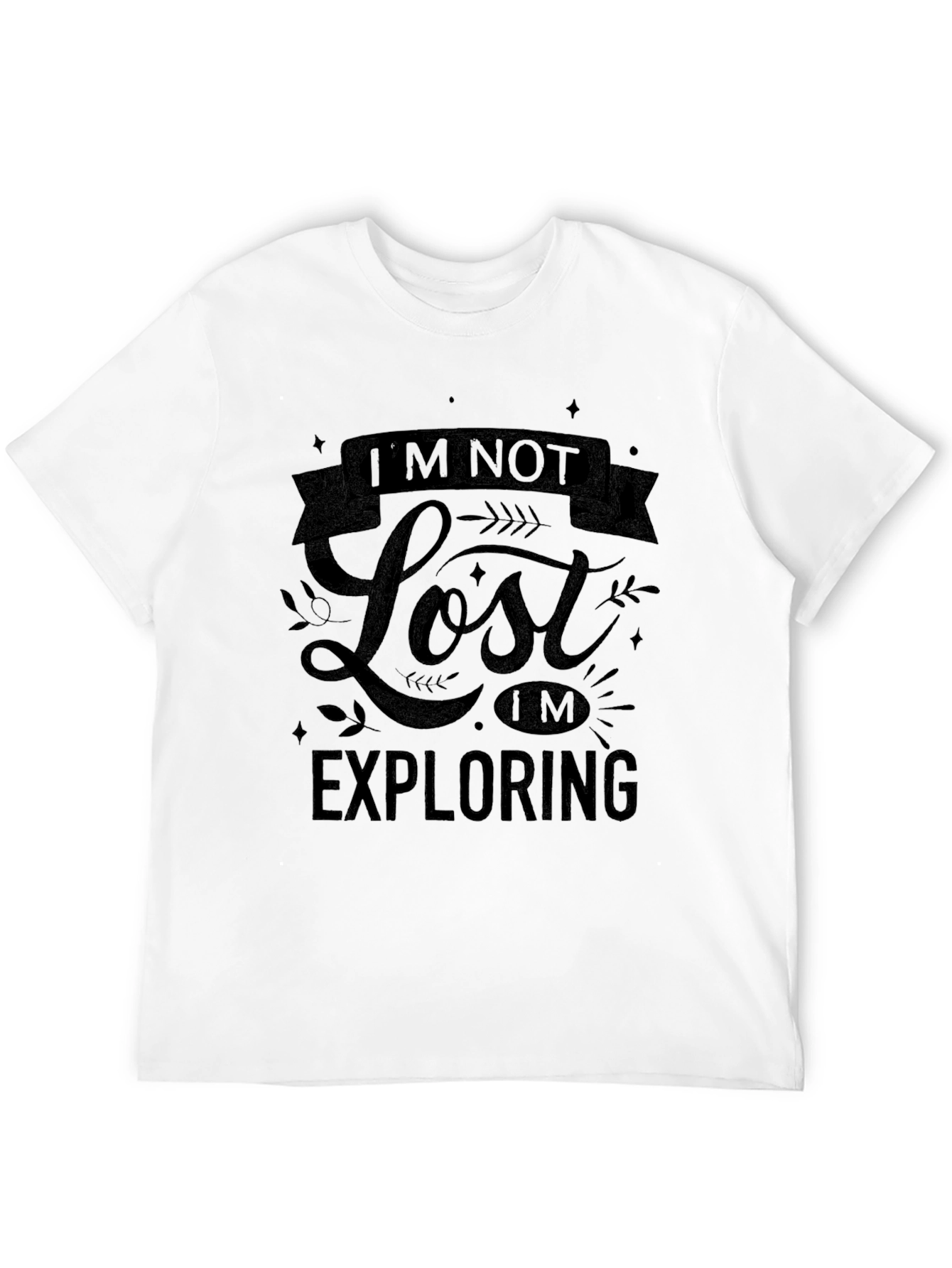 Black I'm Not Lost I'm Exploring Black Graphic Tee view 12