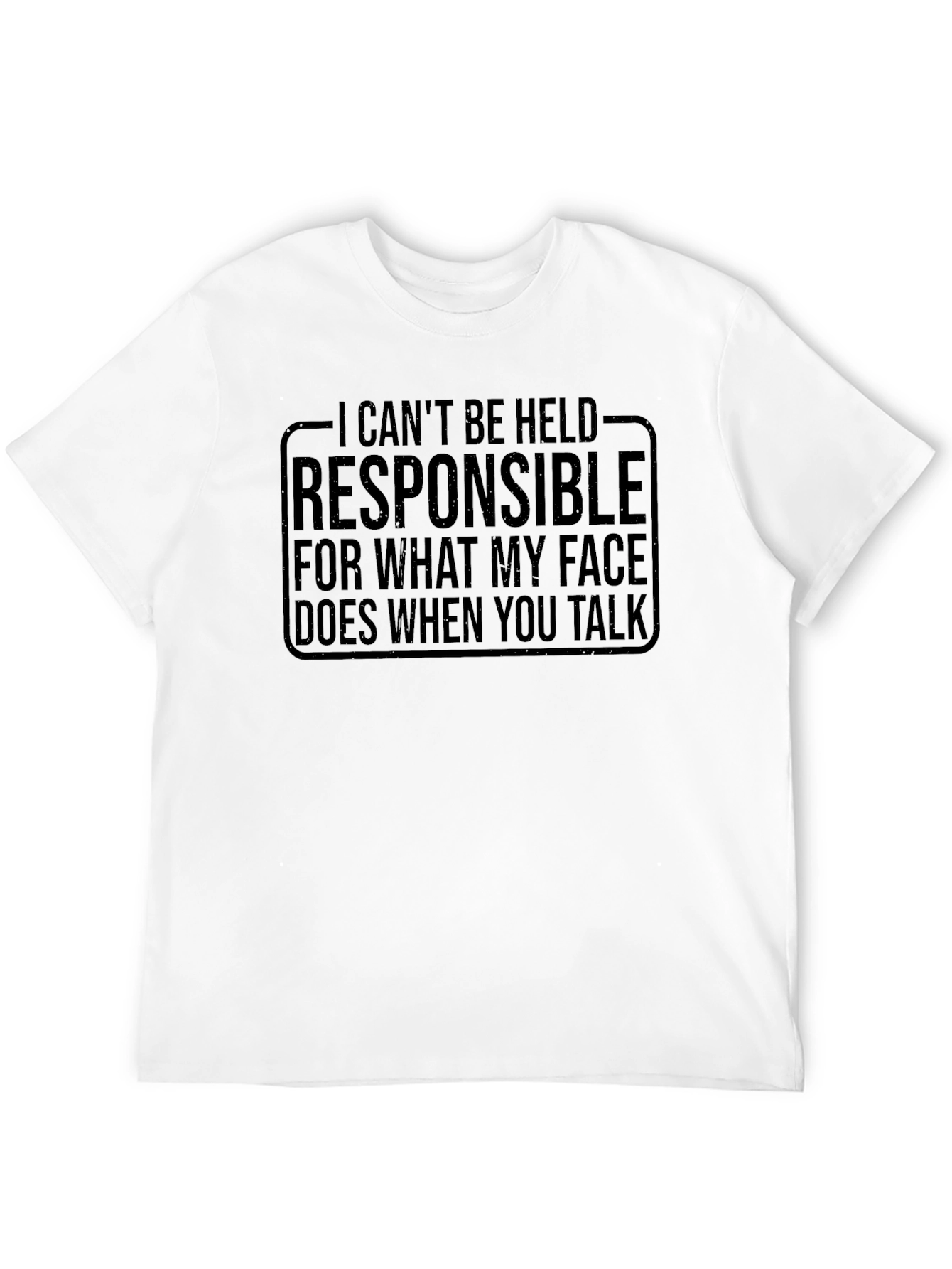 Black Funny Graphic T-Shirt: Not Responsible Face view 12