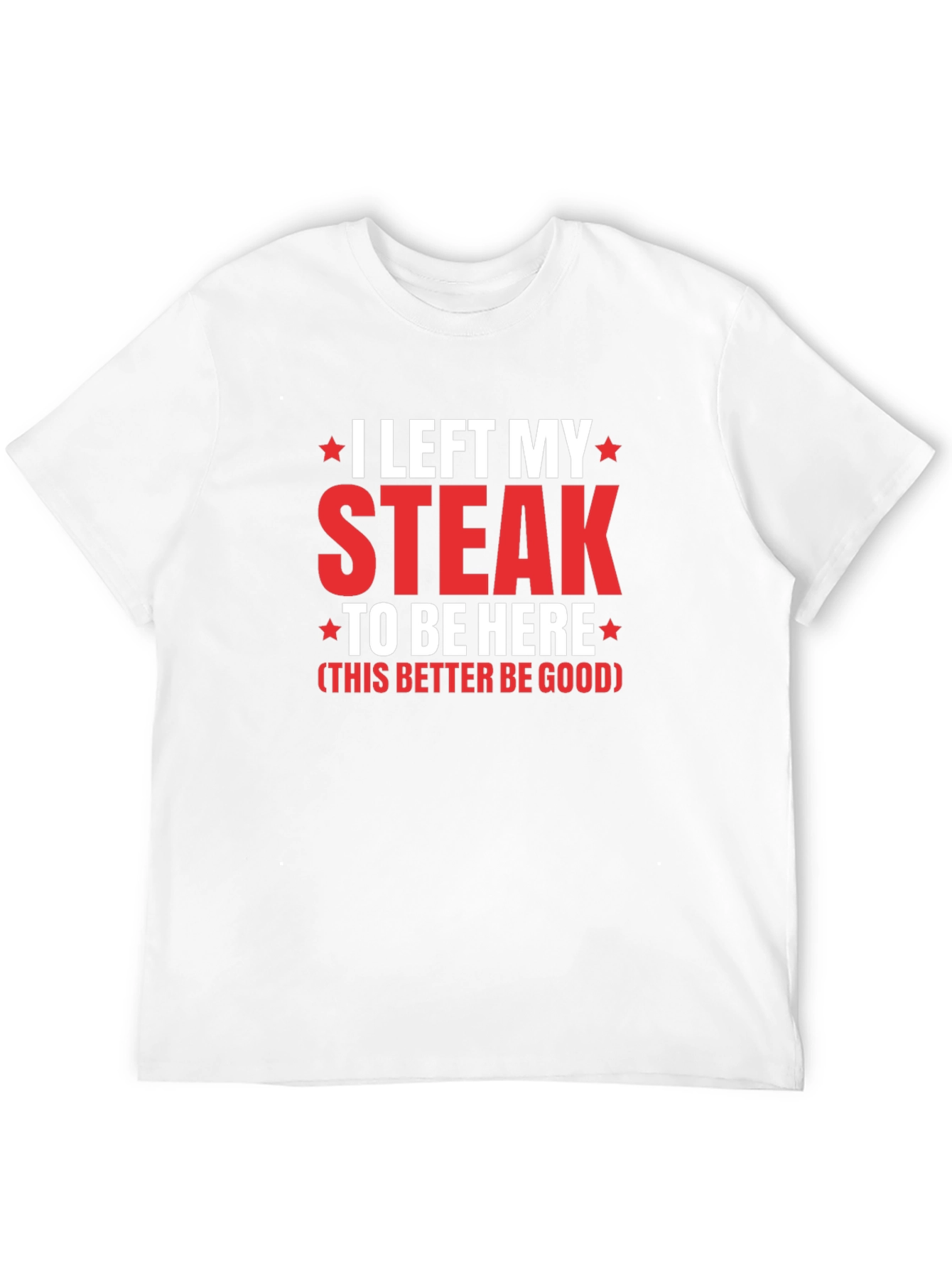 Black I Left My Steak T-Shirt - Funny Foodie Tee view 12