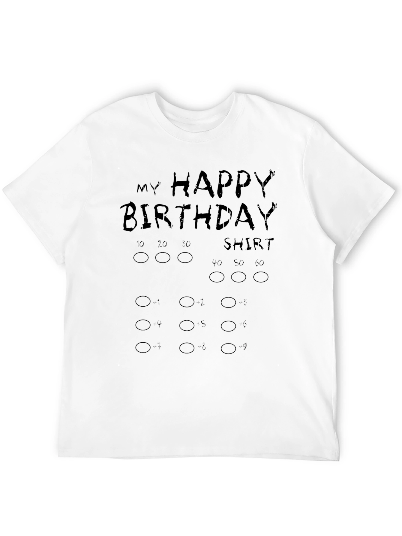 Black My Happy Birthday Shirt - Choose Your Age! view 12