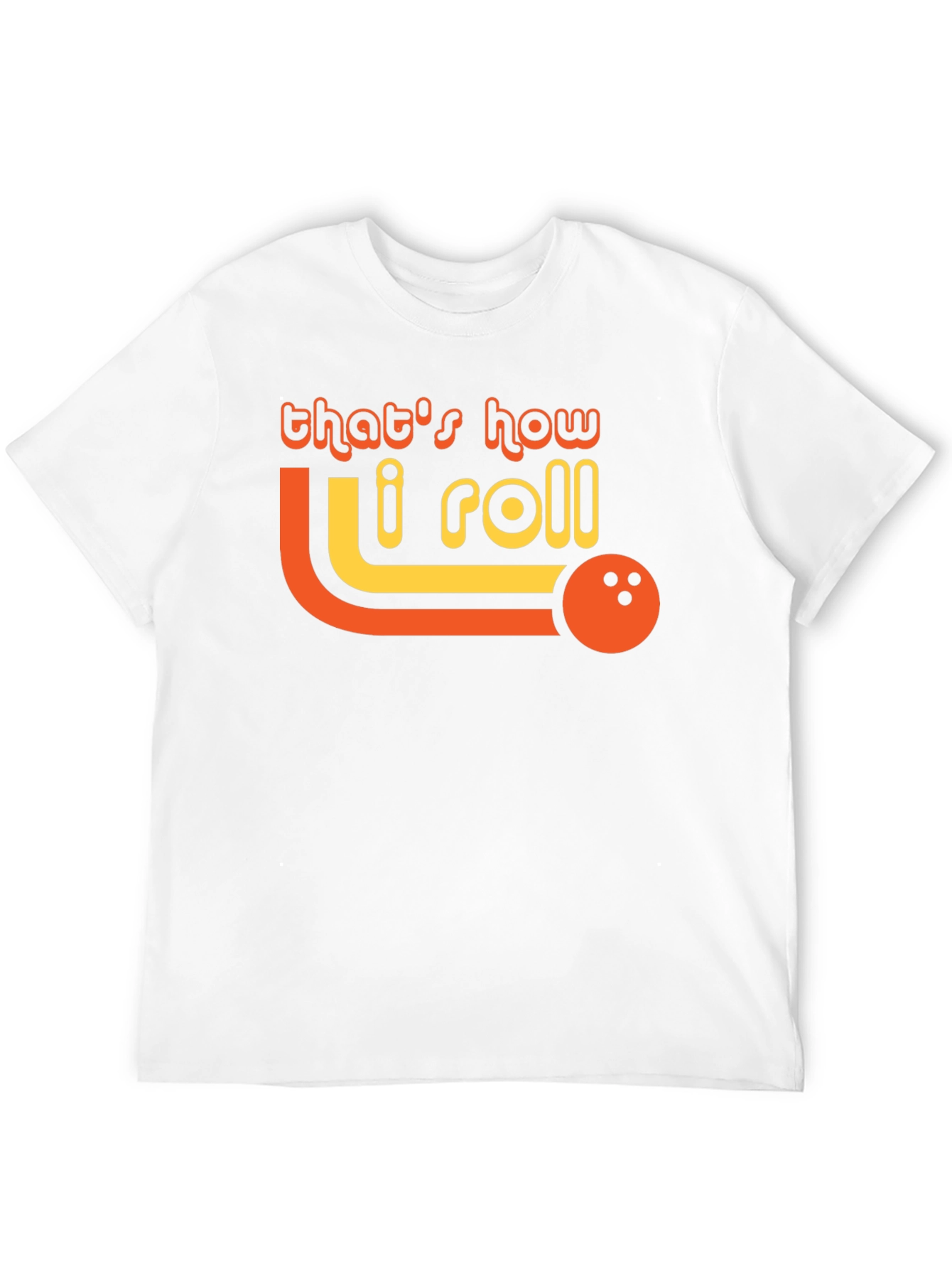 Black That's How I Roll Bowling T-Shirt view 12
