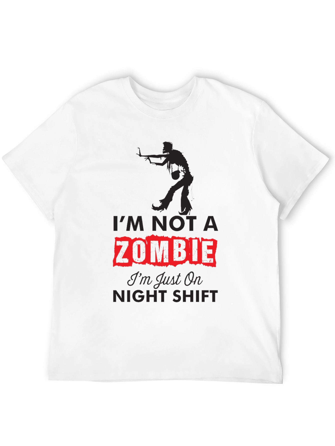 Black I'm Not A Zombie T-Shirt - Night Shift Novelty Tee view 12
