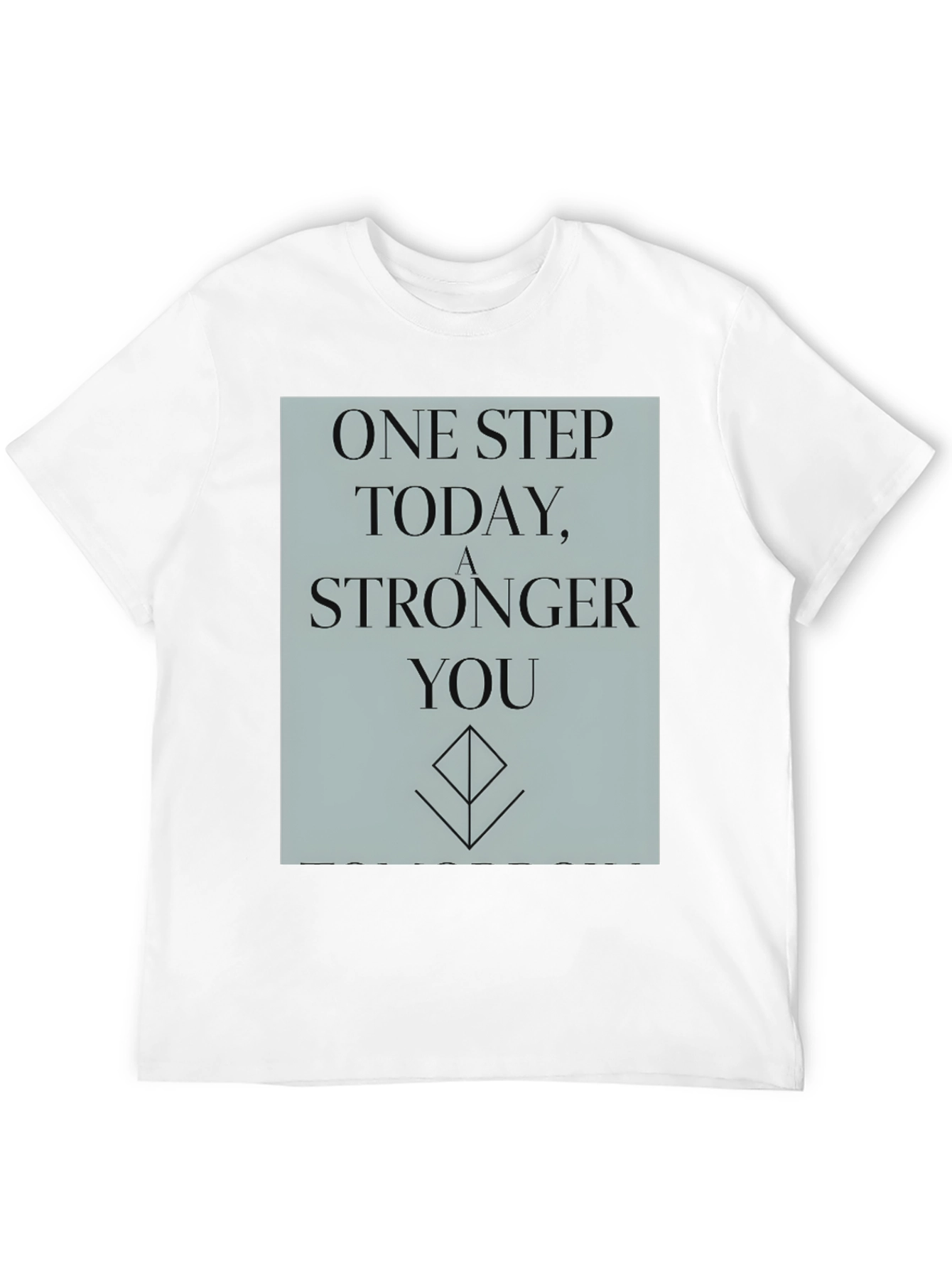 Black Inspirational T-Shirt: One Step Stronger You view 12