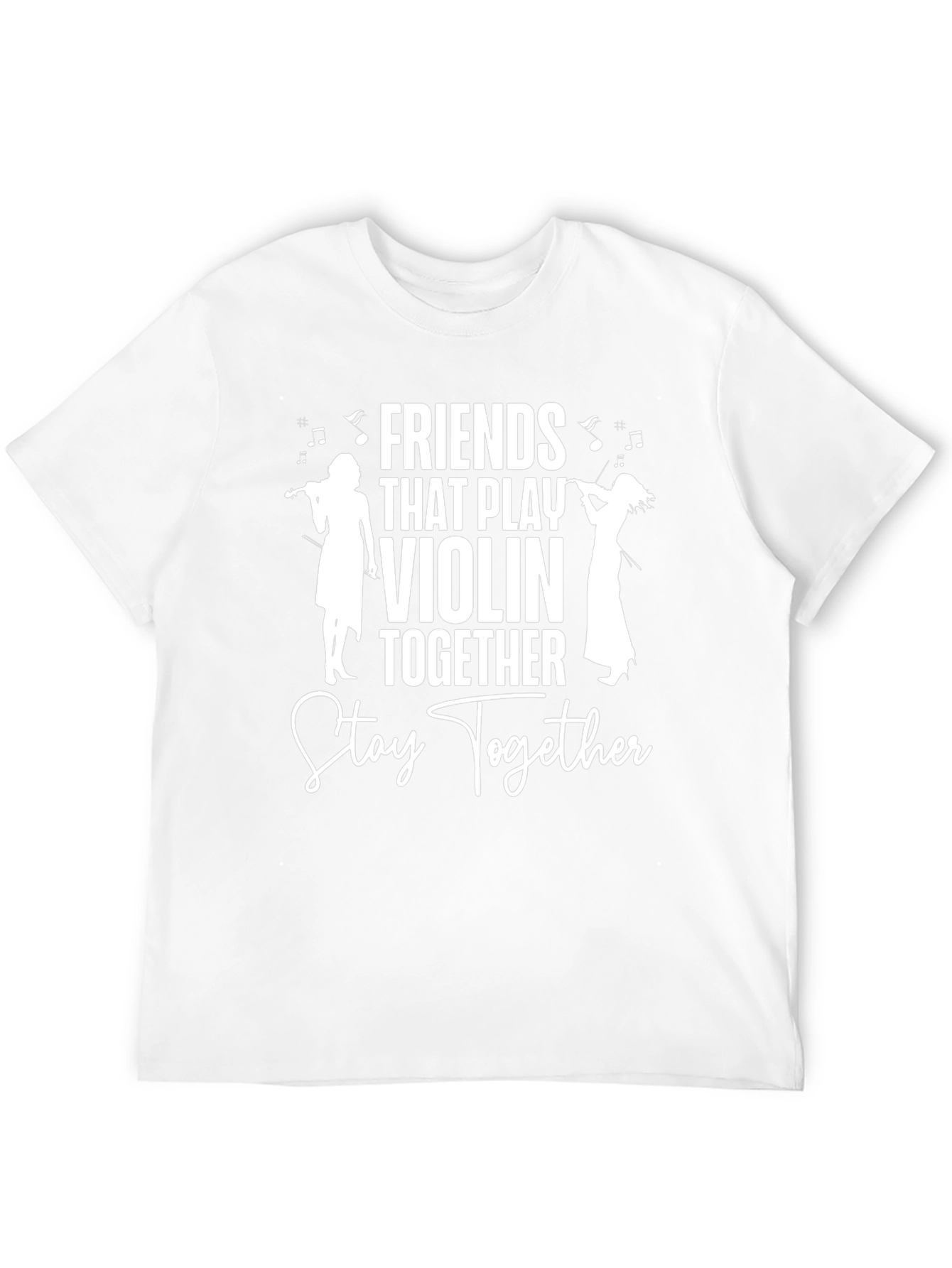 Friends That Play Violin Together T-Shirt - 12