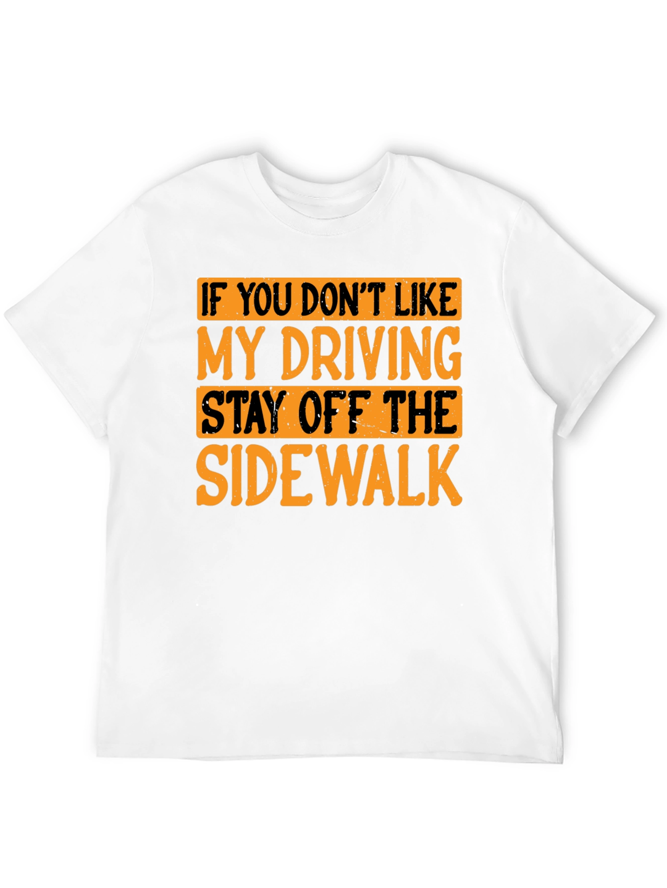 Black Funny Driving T-Shirt - Stay Off the Sidewalk view 12