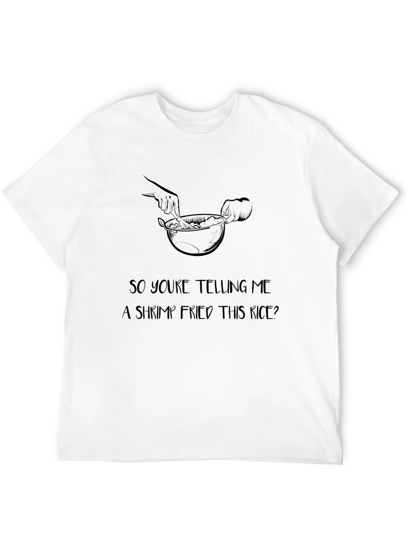 Black Humorous 'Shrimp Fried This Rice?' Black T-Shirt view 12