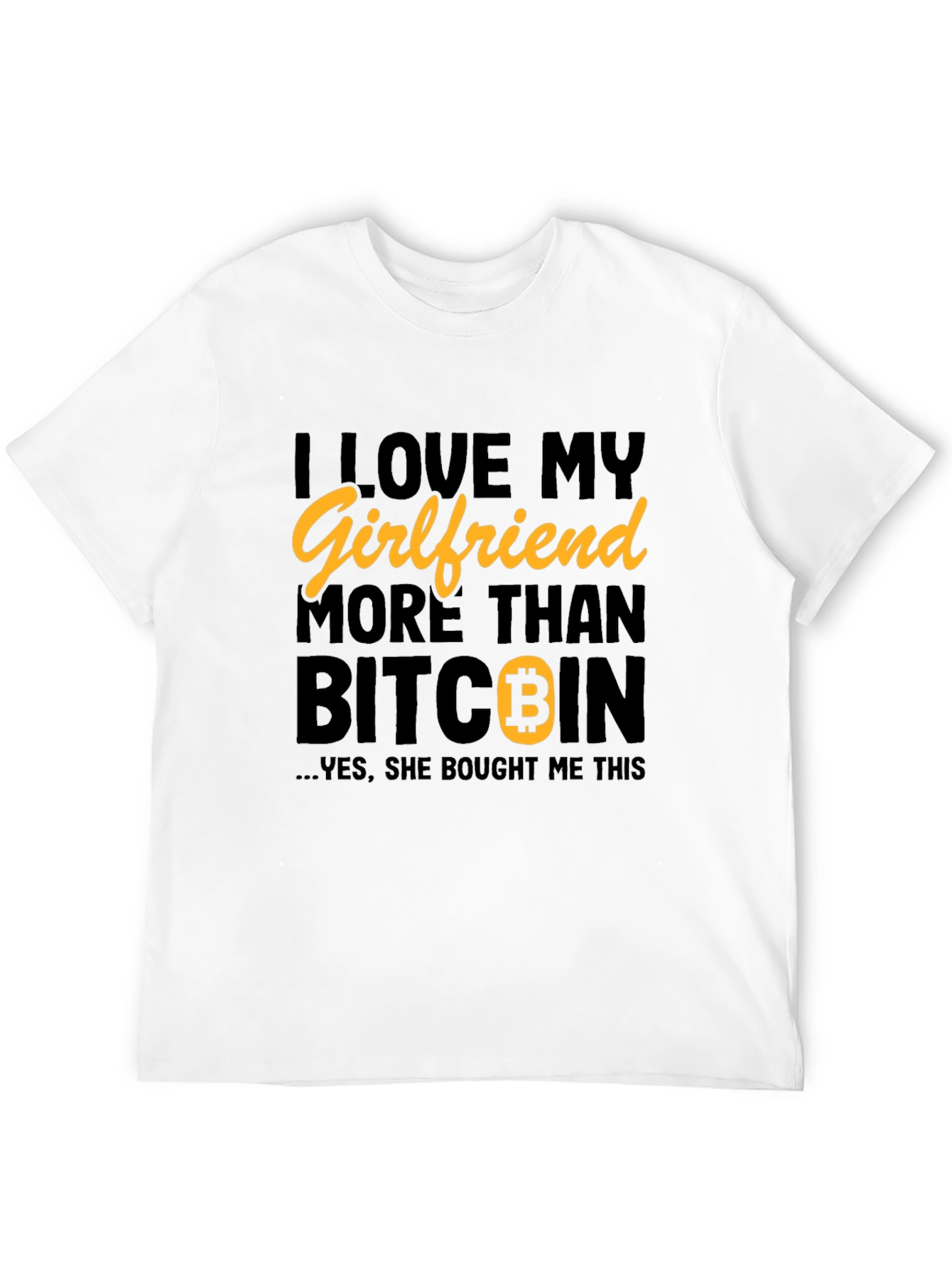 Black I Love My Girlfriend More Than Bitcoin Graphic T-Shirt view 12
