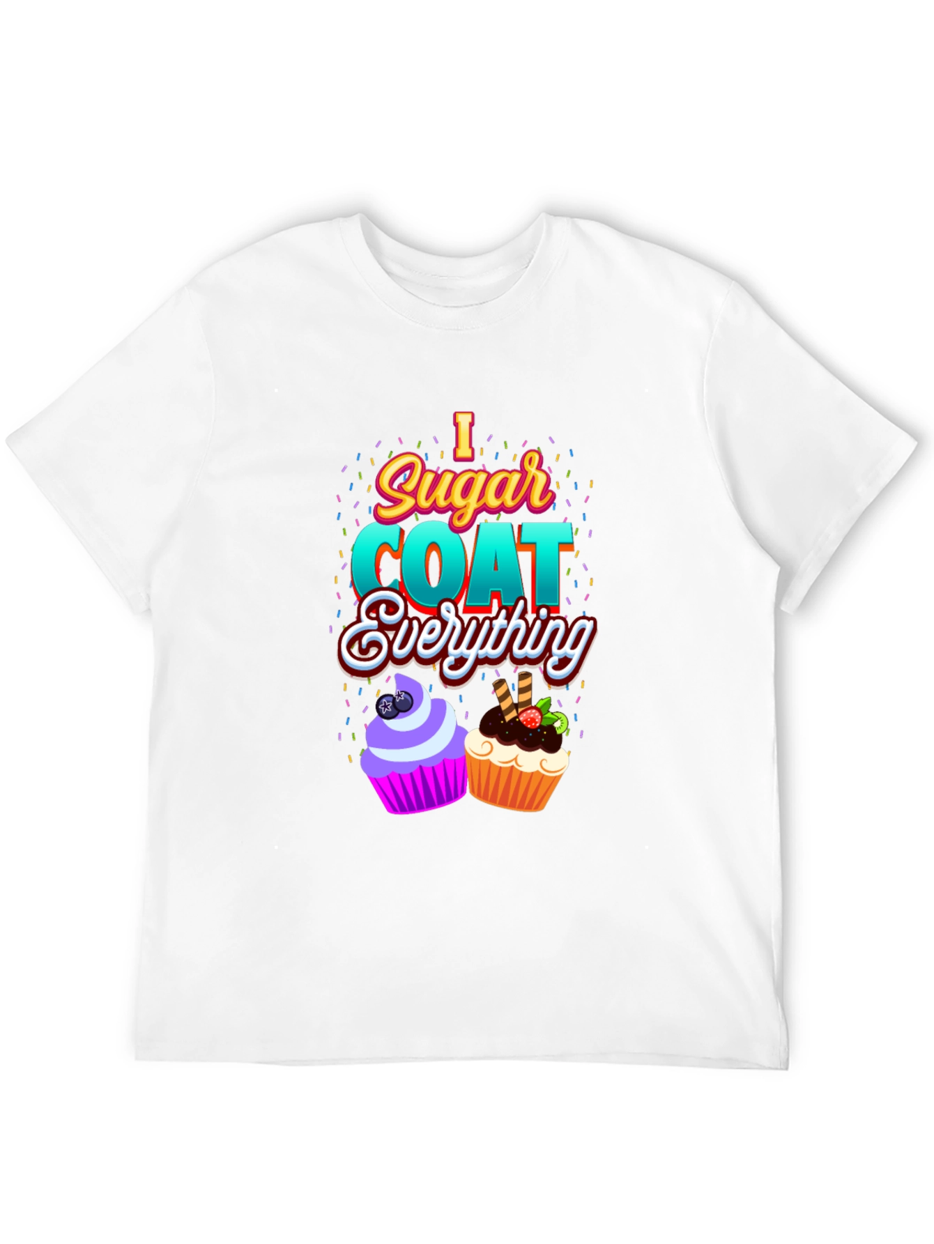 Black I Sugar Coat Everything T-Shirt view 12