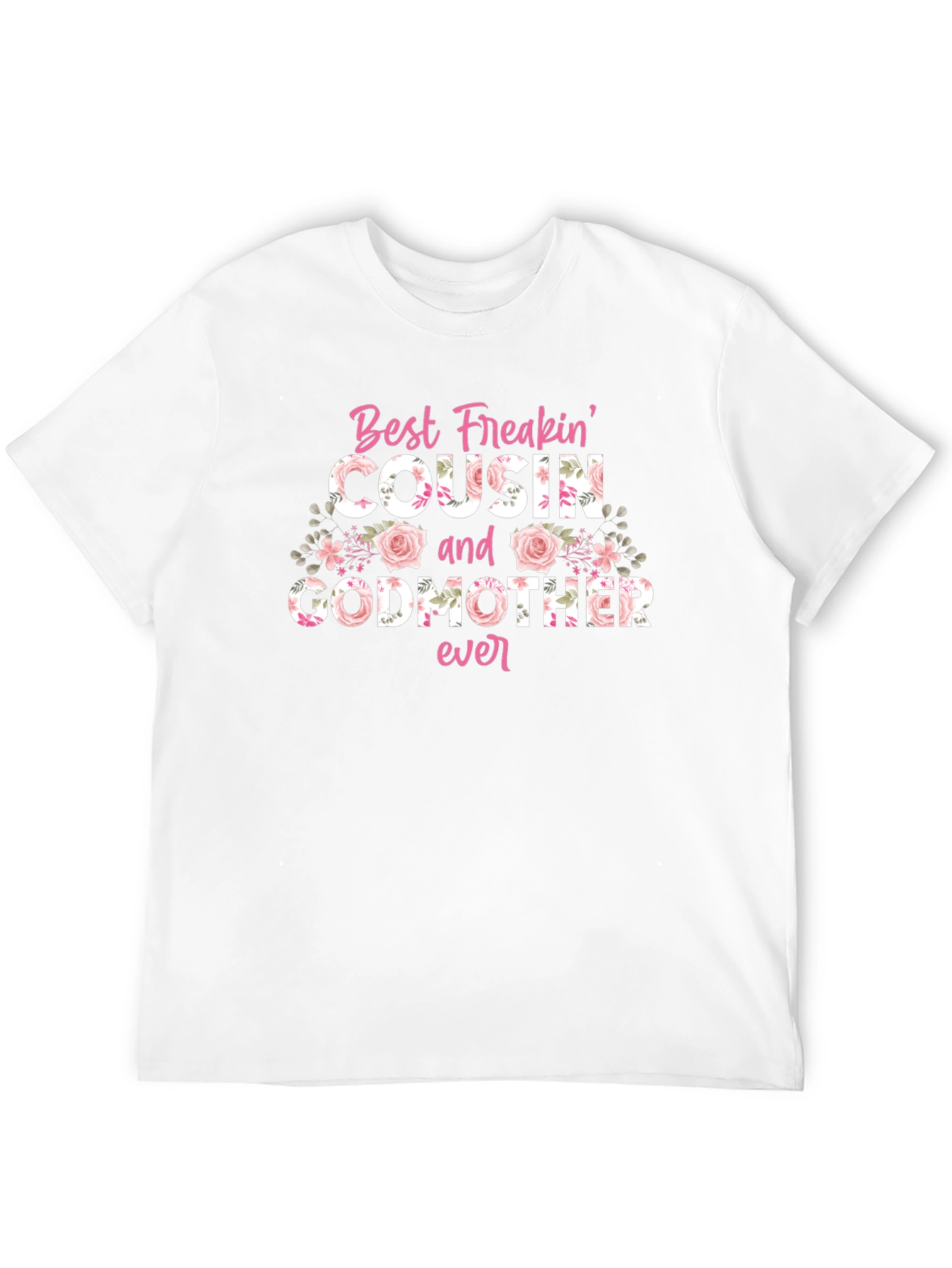 Black Best Freakin' Cousin & Godmother Ever T-Shirt view 12
