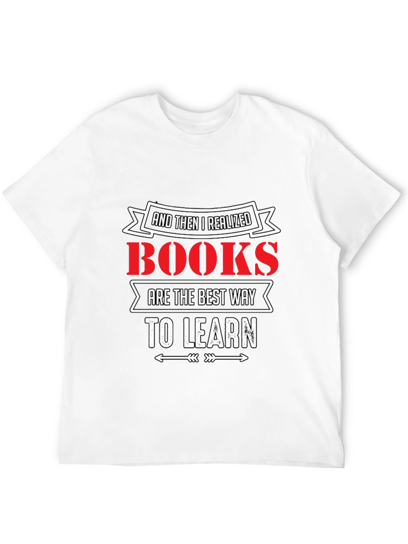 Black Books Are the Best Way to Learn T-Shirt view 12