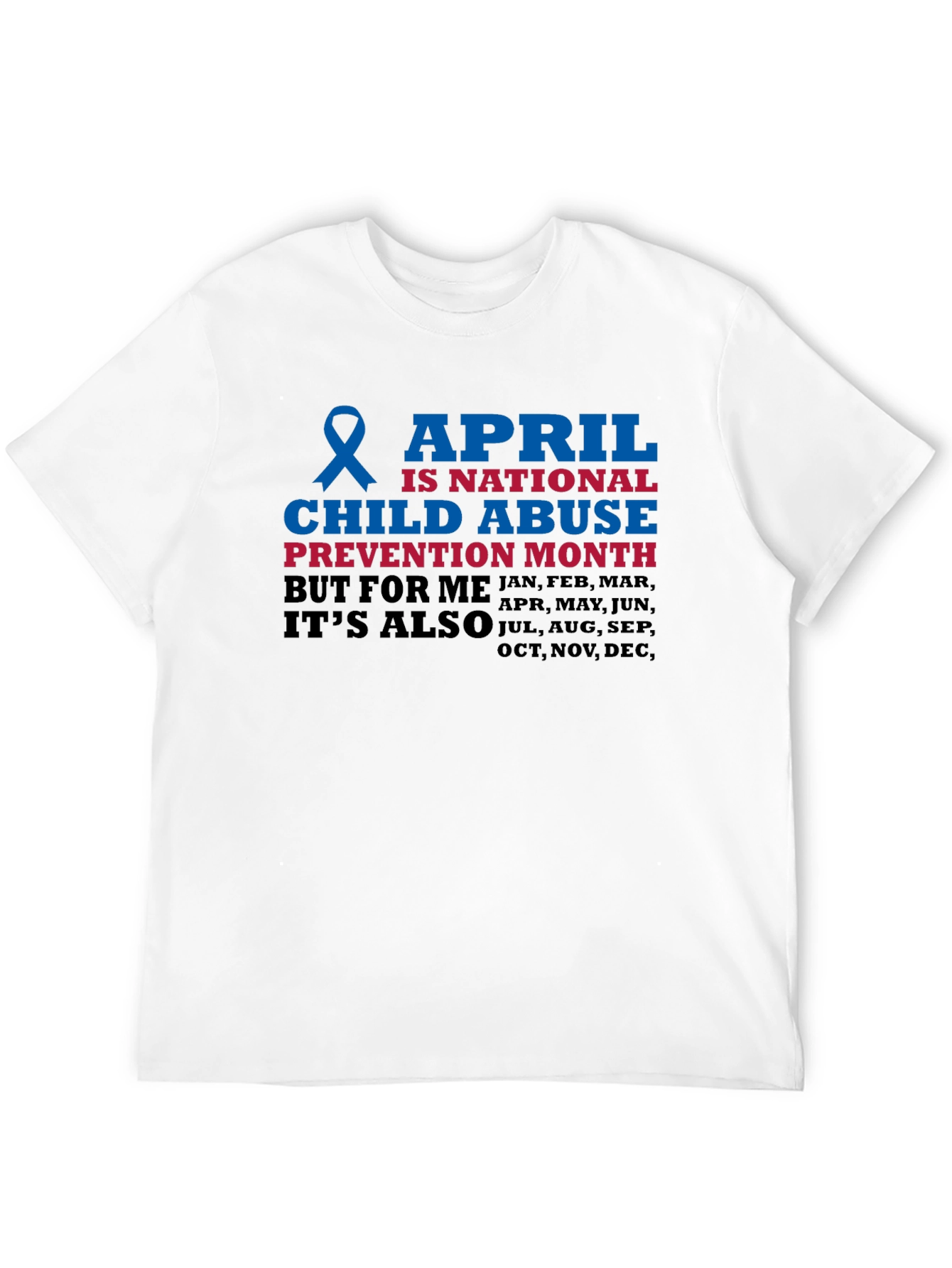Child Abuse Awareness Month T-Shirt - 12