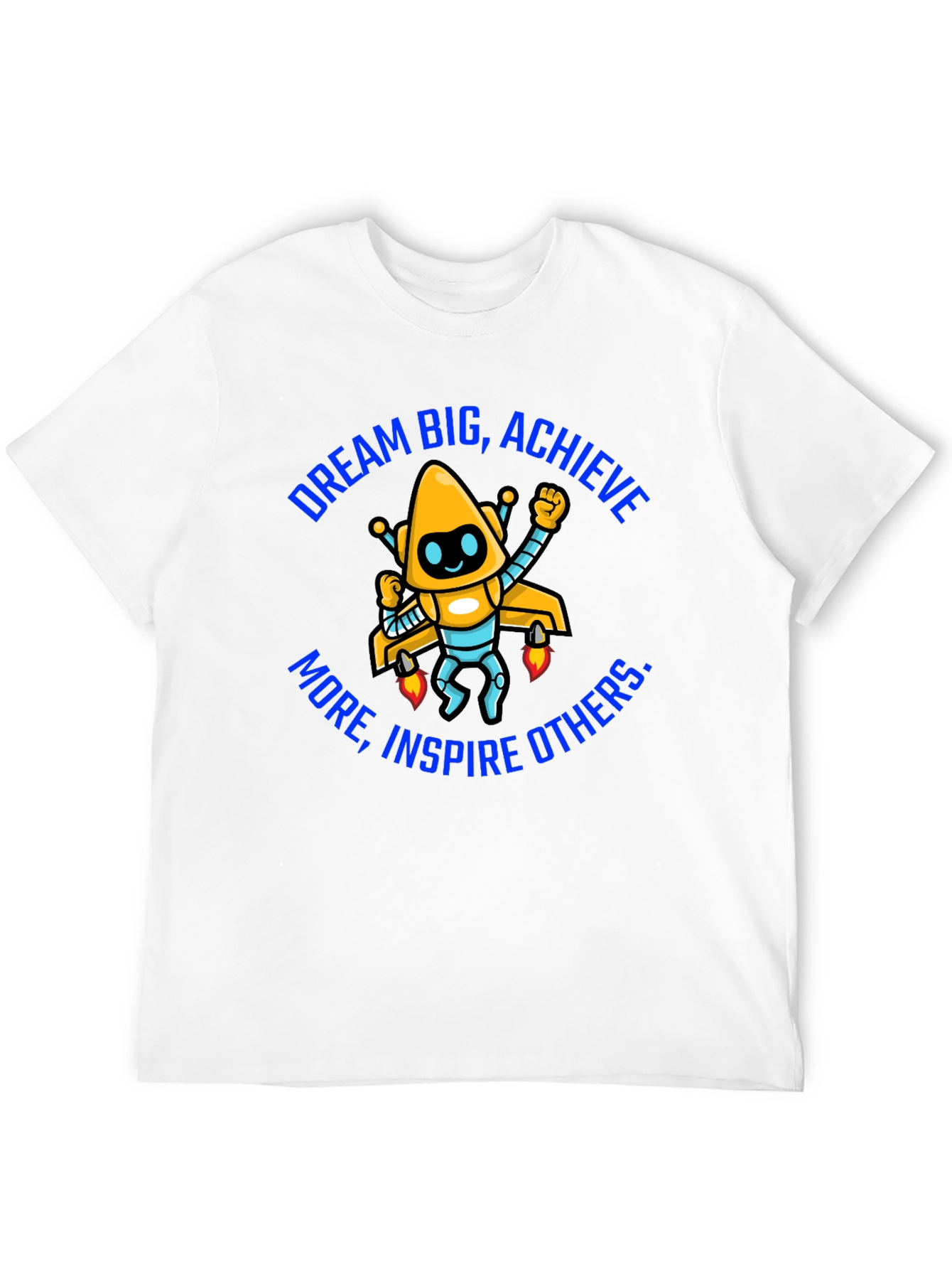 Dream Big Graphic Tee - Motivational Robot Shirt - 12