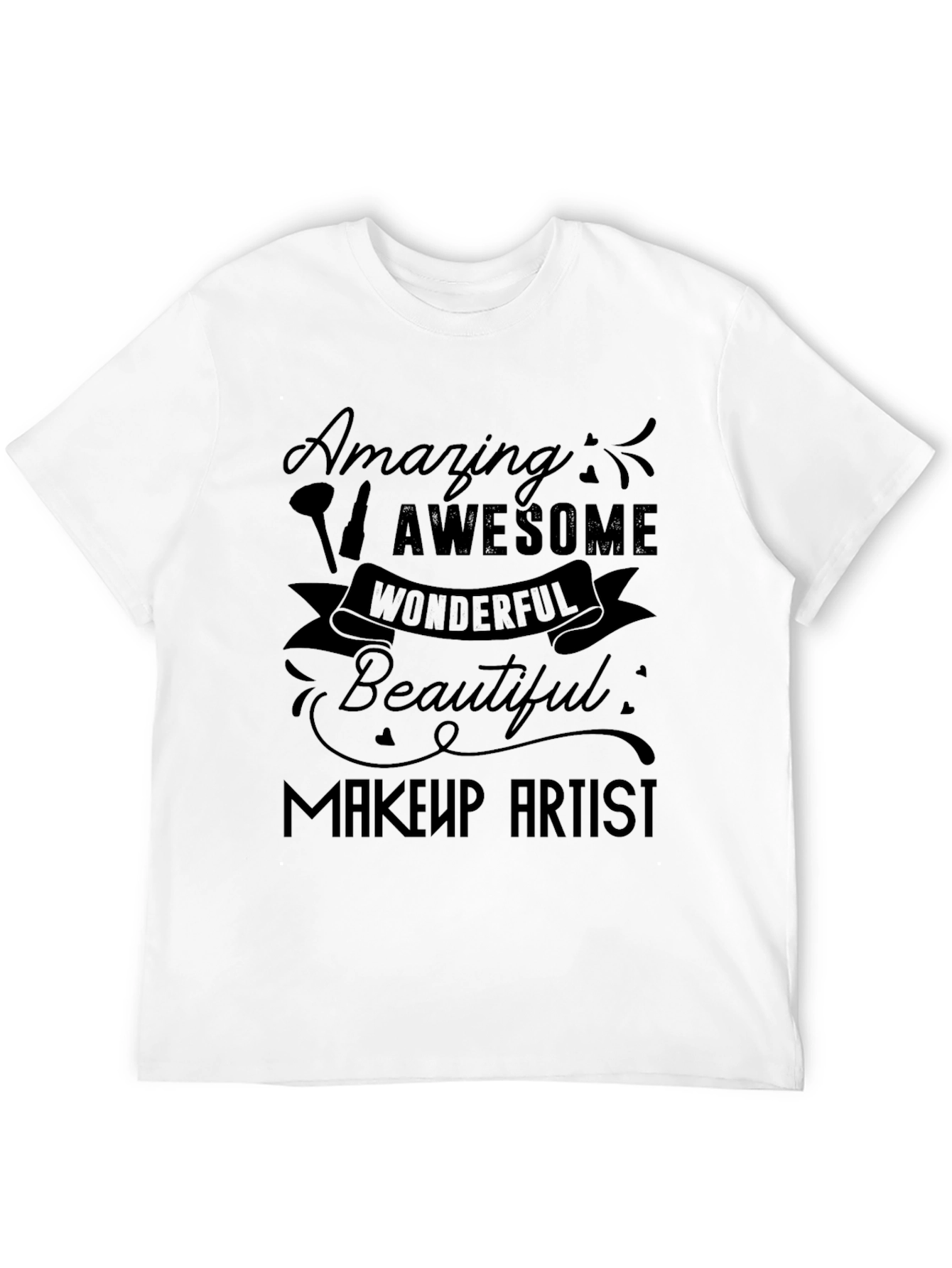 Black Amazing Makeup Artist T-Shirt - Black Graphic Tee view 12