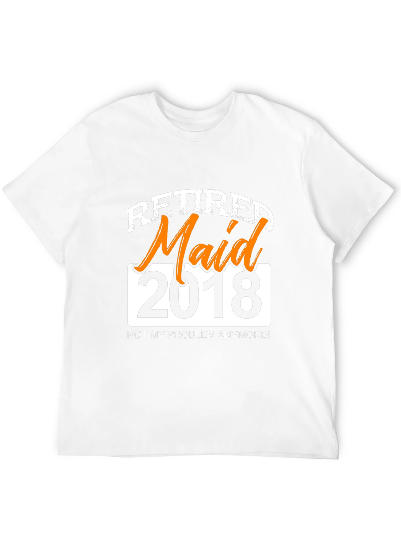 Black Retired Maid 2018 Graphic T-Shirt - Novelty Retirement Gift view 12
