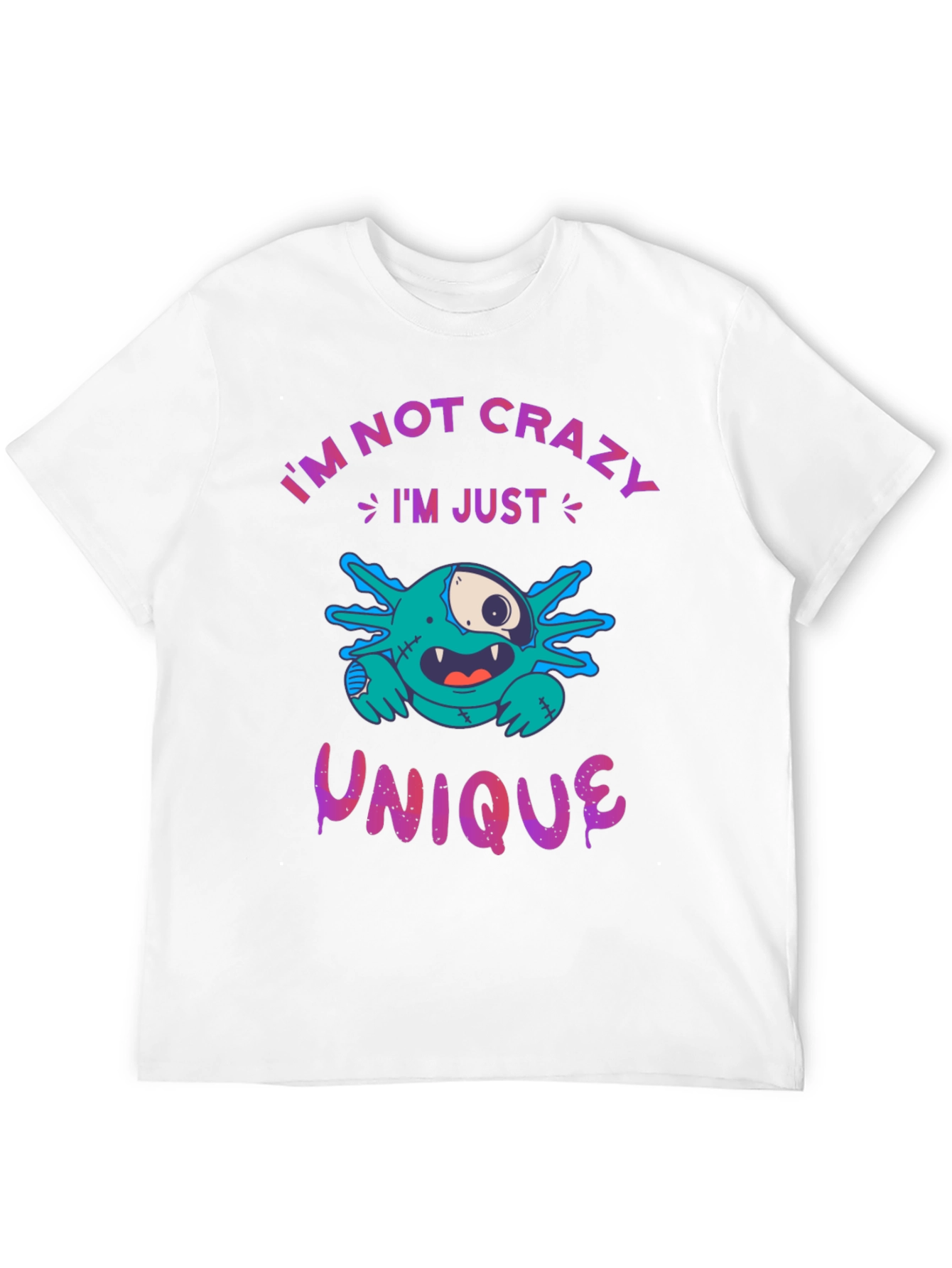 Black I'm Not Crazy, I'm Unique Graphic T-Shirt view 12