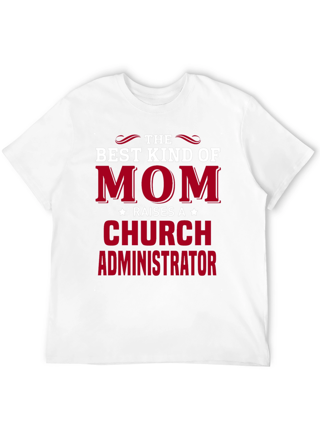 Black Best Kind of Mom Raises a Church Administrator T-Shirt view 12