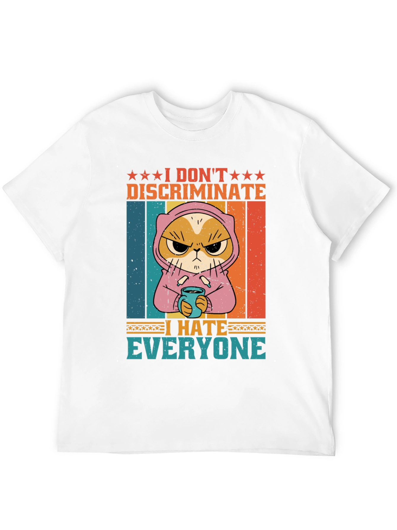 Black I Don't Discriminate, I Hate Everyone T-Shirt view 12