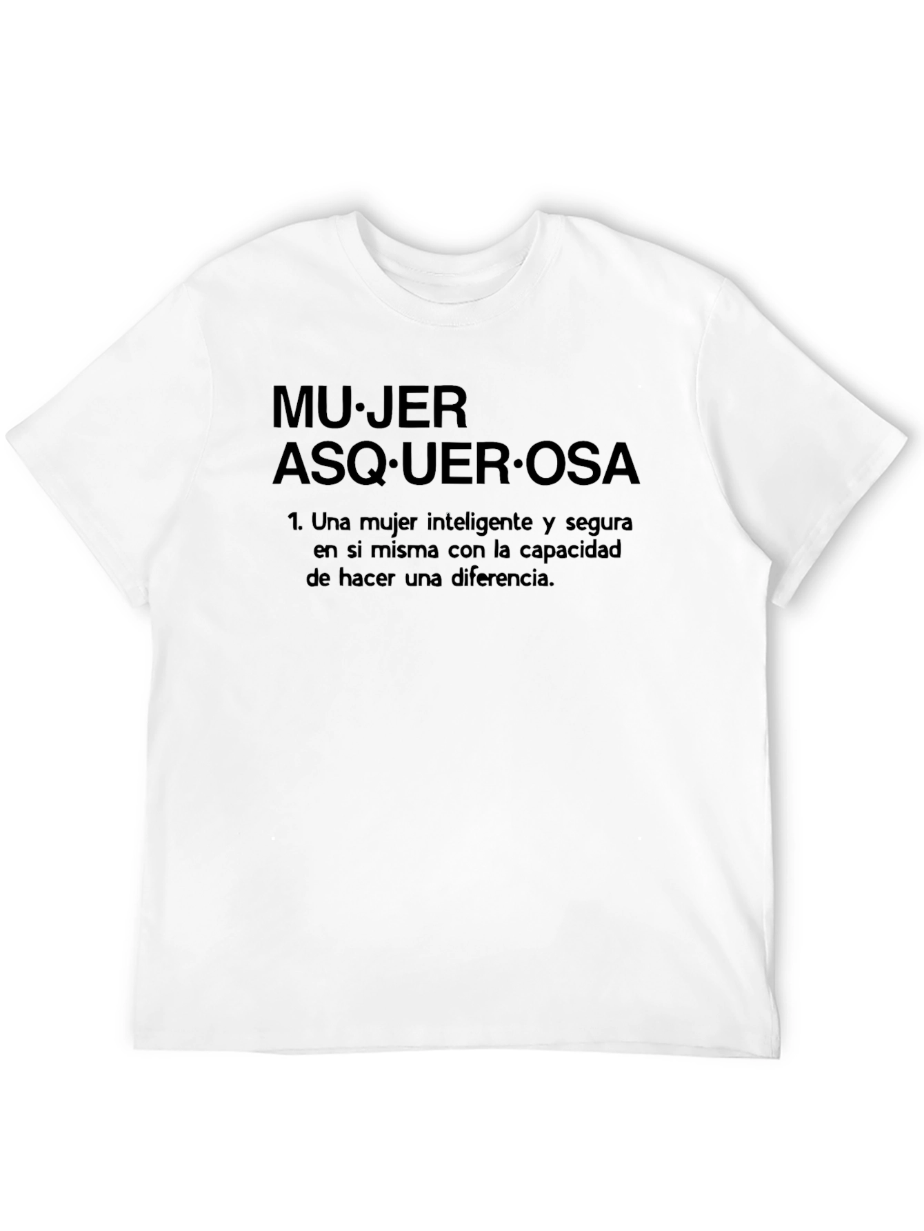 Mujer Asquerosa Graphic Tee - Empowering Women's T-Shirt - 12