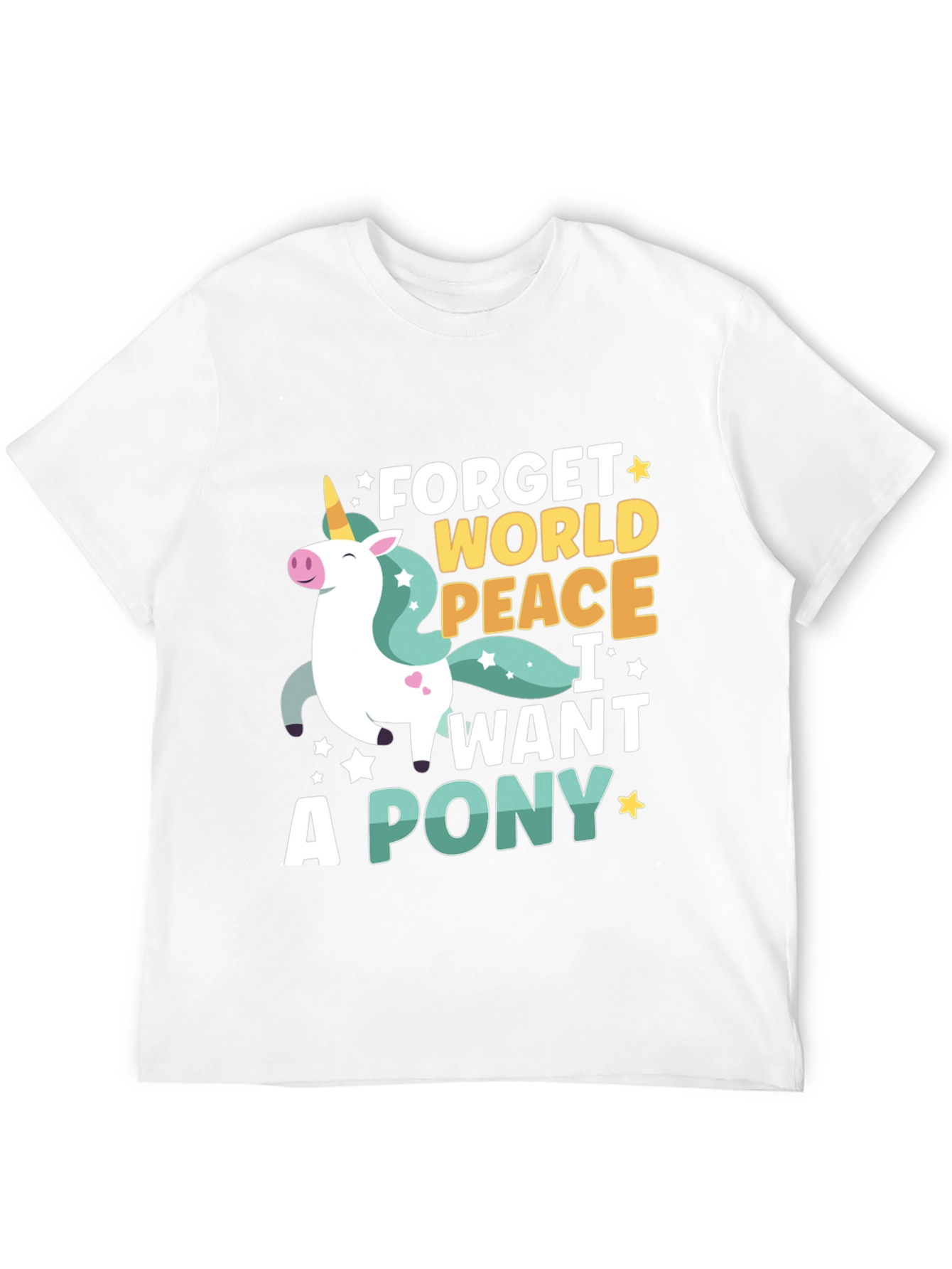 Black Forget World Peace - I Want a Pony T-Shirt view 12
