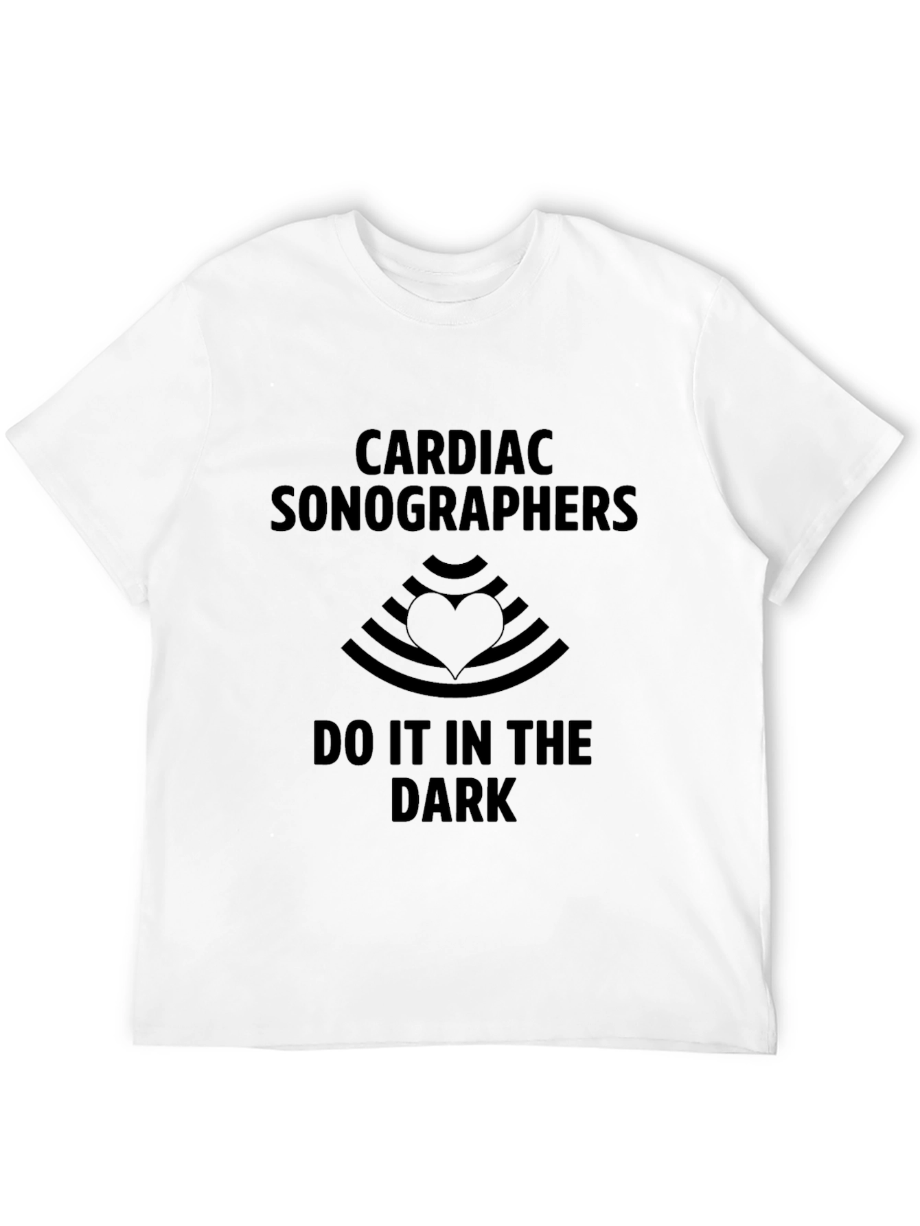 Black Cardiac Sonographers Do It In The Dark T-Shirt view 12