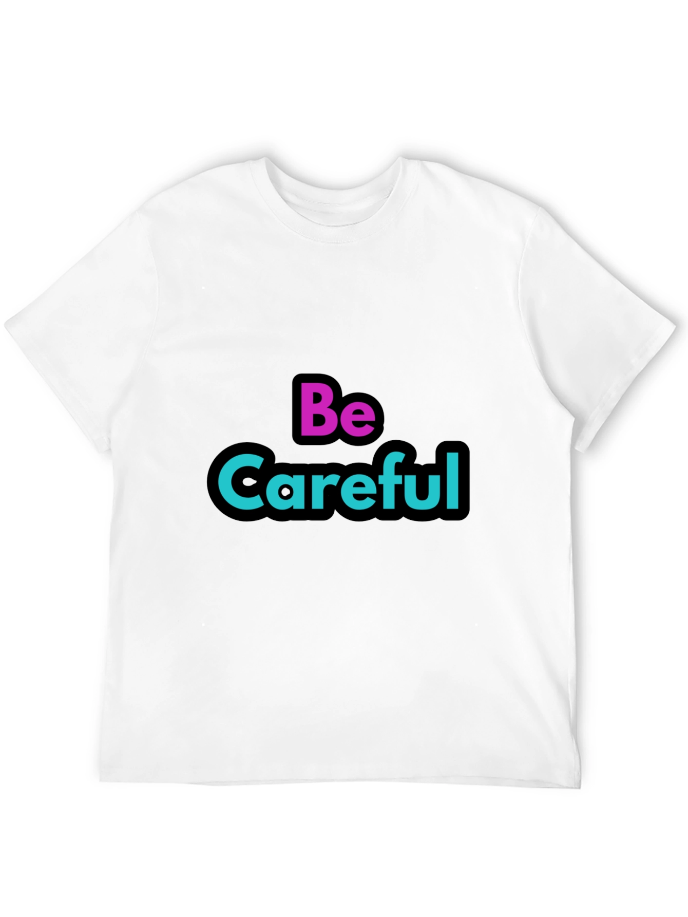 Black Be Careful Graphic Tee - Stylish Warning T-Shirt view 12