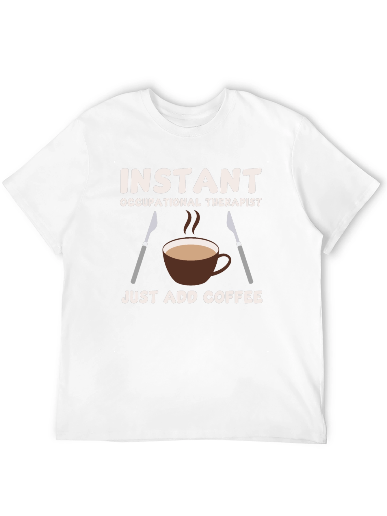 Black Instant Occupational Therapist Coffee T-Shirt view 12