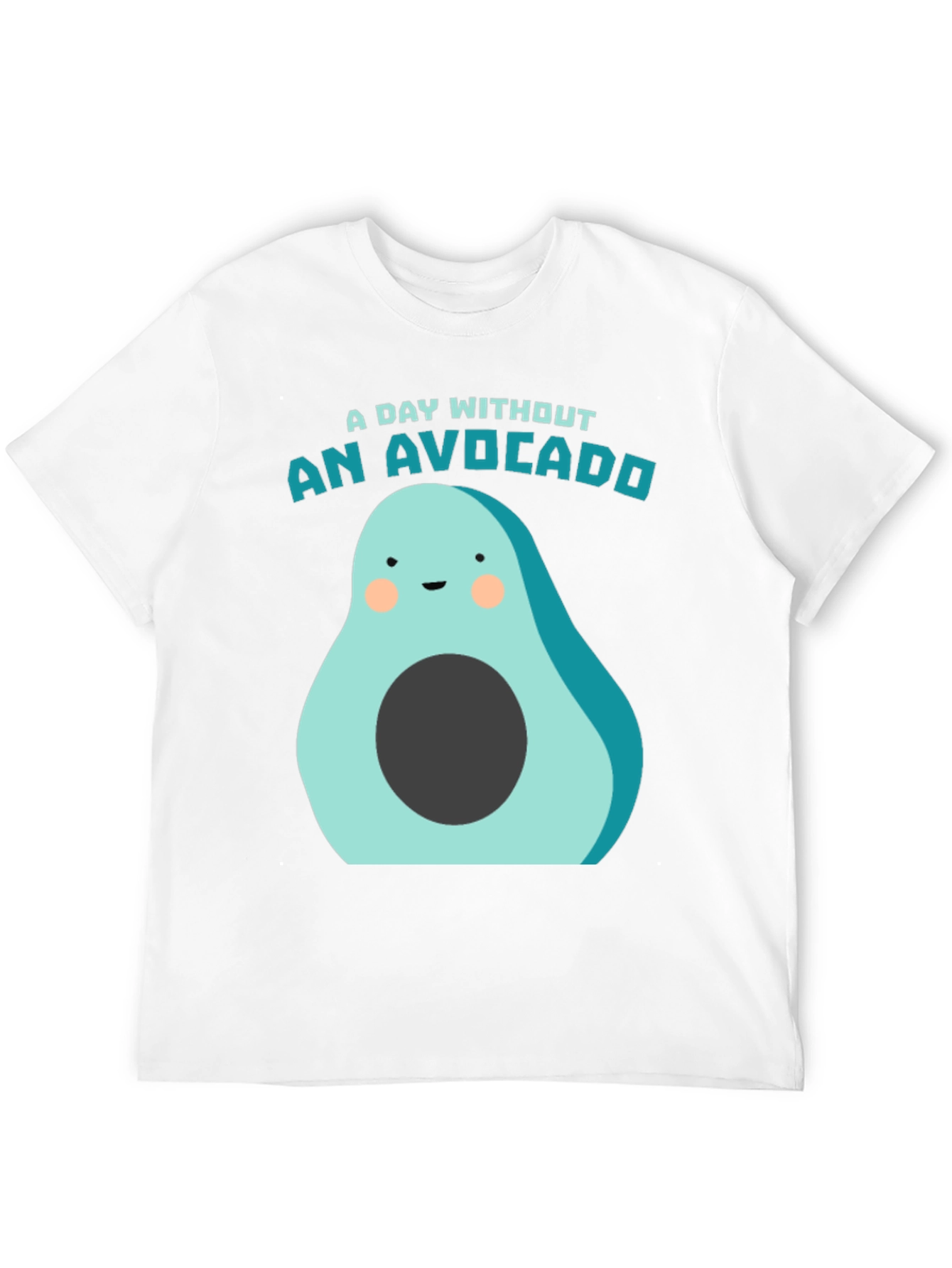 Black A Day Without an Avocado Funny T-Shirt view 12