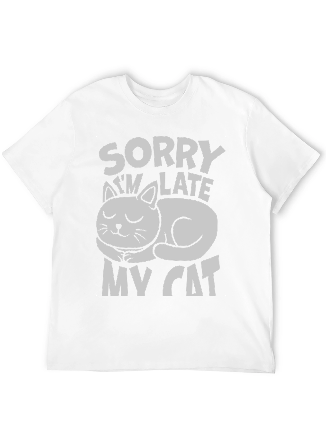 Black Sorry I'm Late My Cat T-Shirt view 12