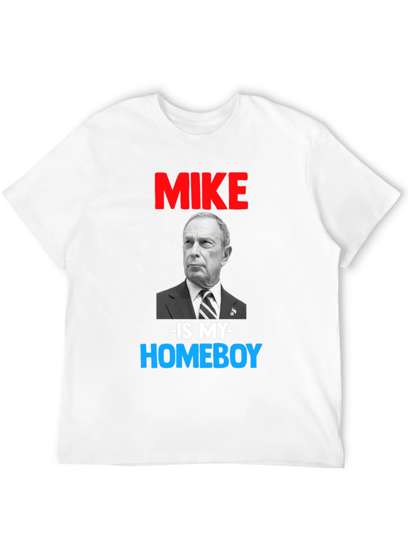 Black Mike Bloomberg Is My Homeboy T-Shirt view 12