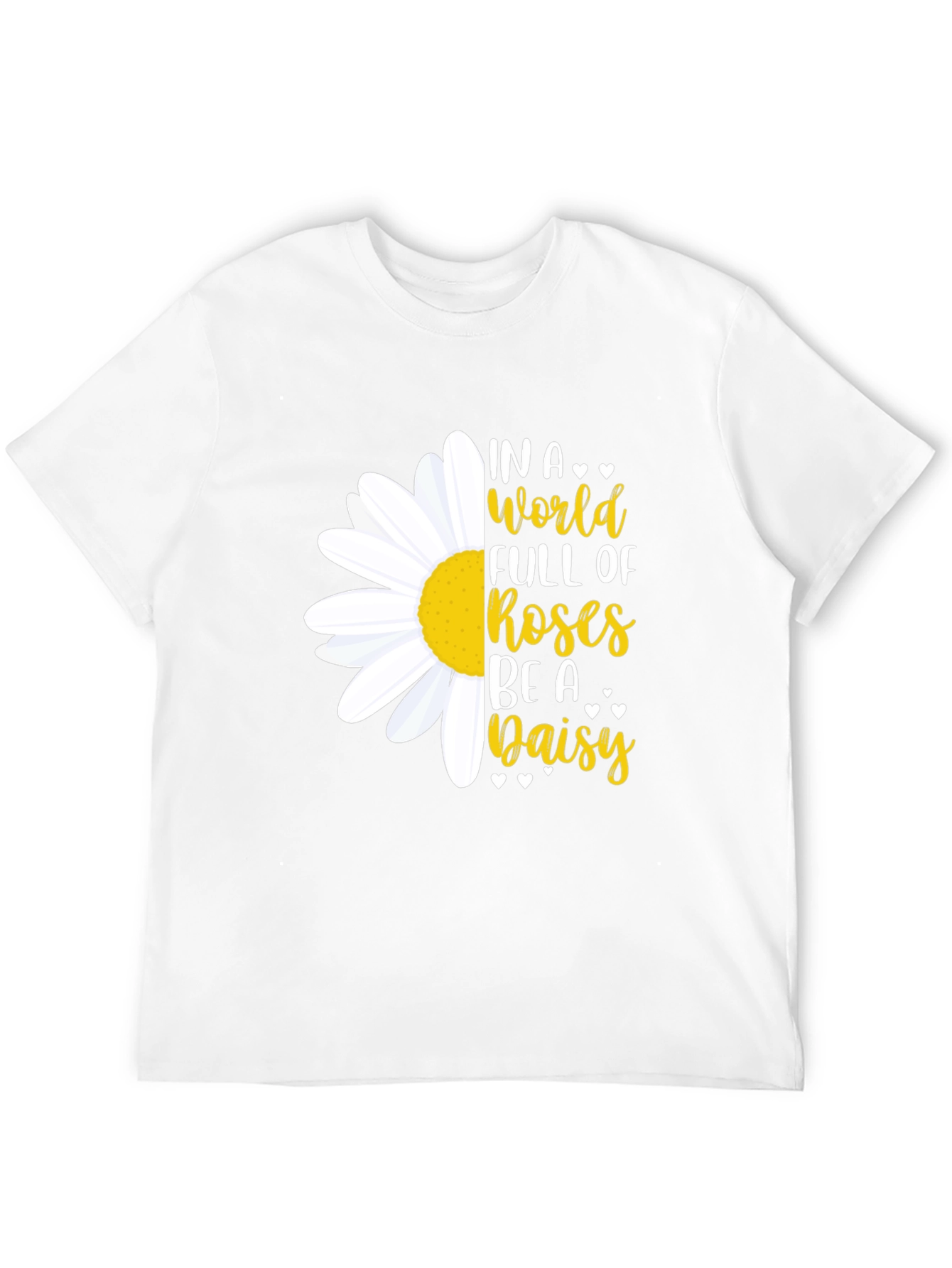 Black In a World Full of Roses Be a Daisy T-Shirt view 12