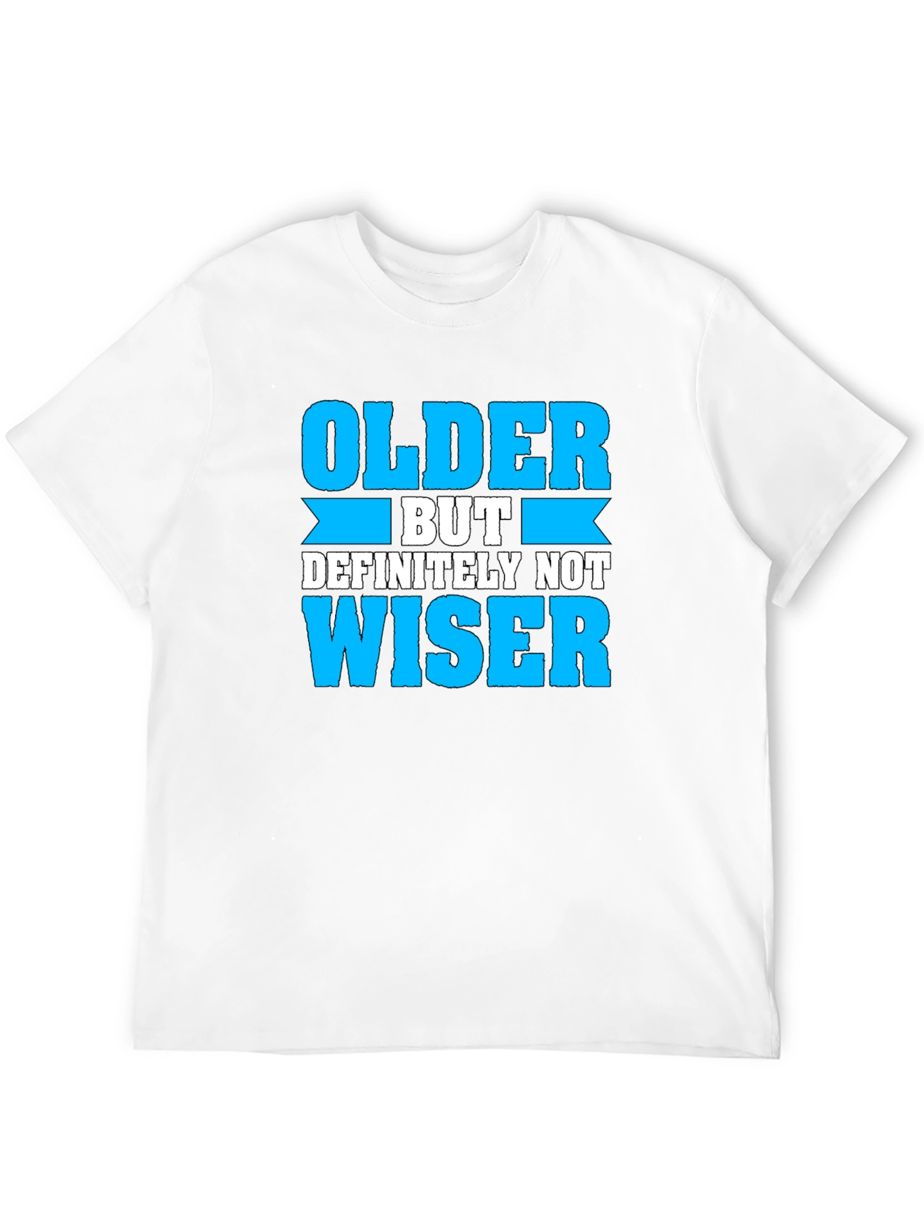 Black Funny Older But Not Wiser Graphic Tee view 12