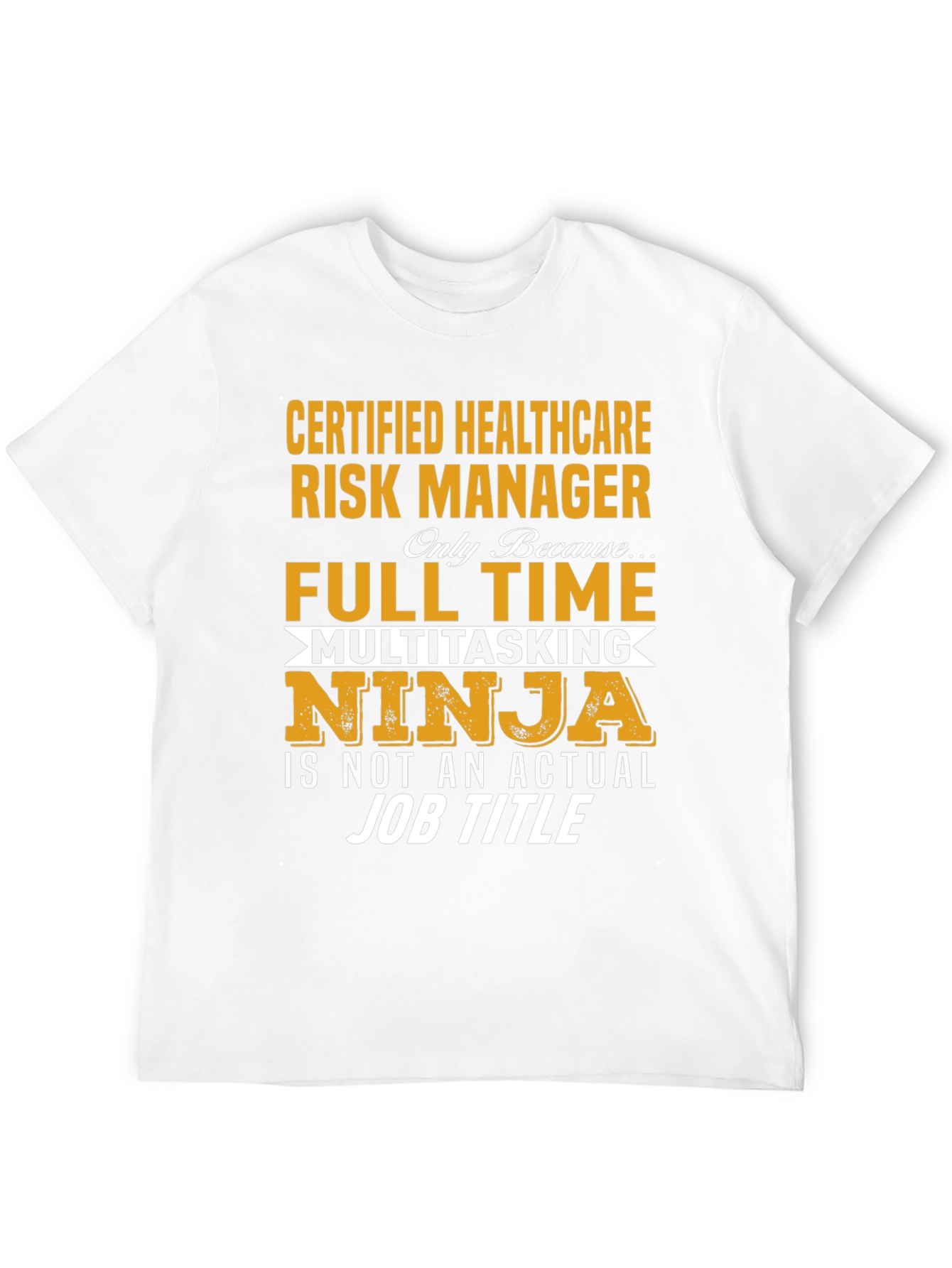 Black Healthcare Risk Manager Full Time Ninja T-Shirt view 12