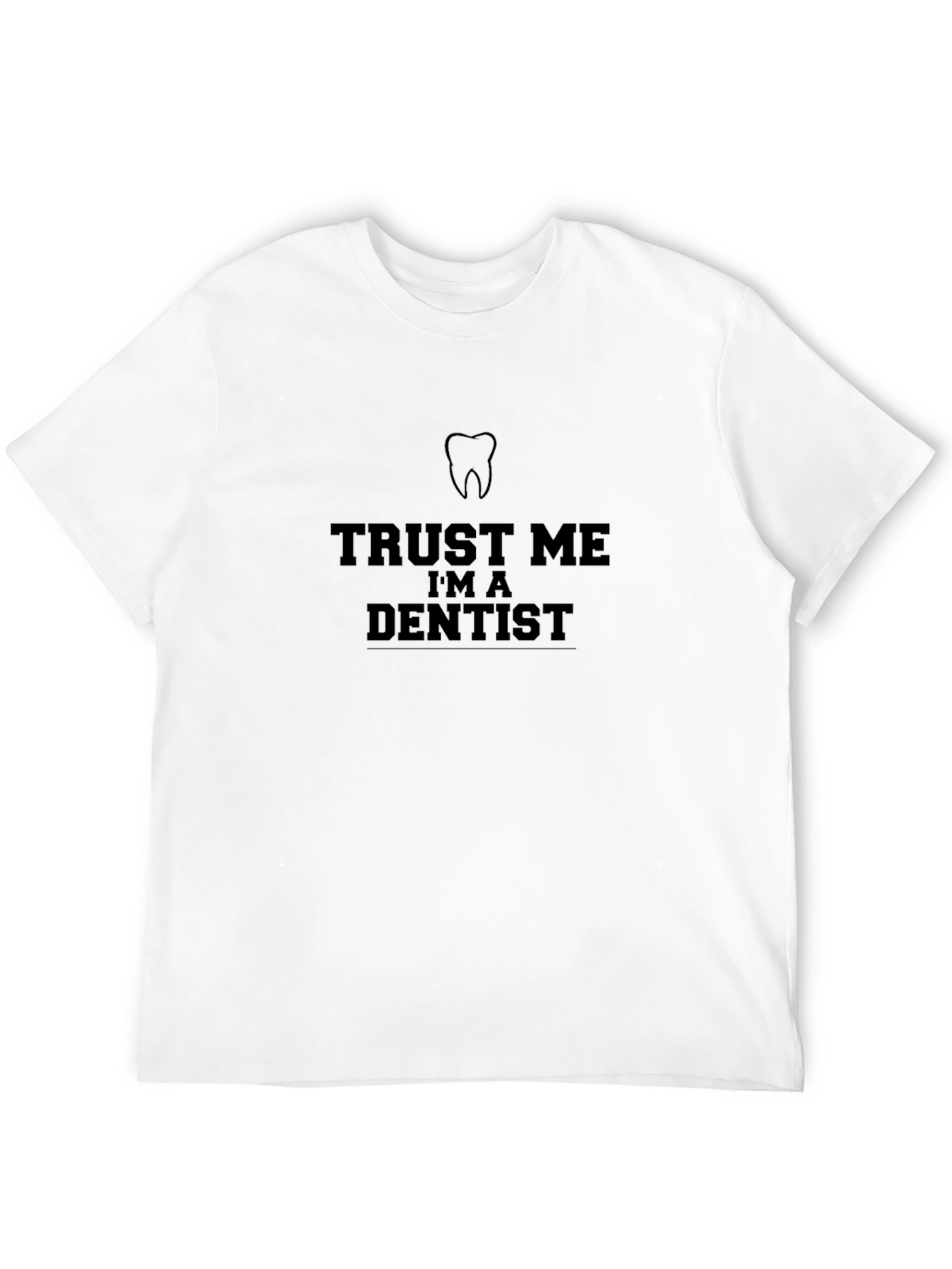 Black Trust Me I'm A Dentist T-Shirt view 12