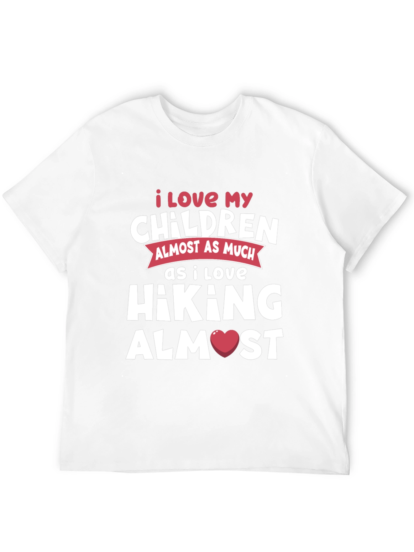 Black Hiking Lover T-Shirt: I Love My Children Almost As Much! view 12