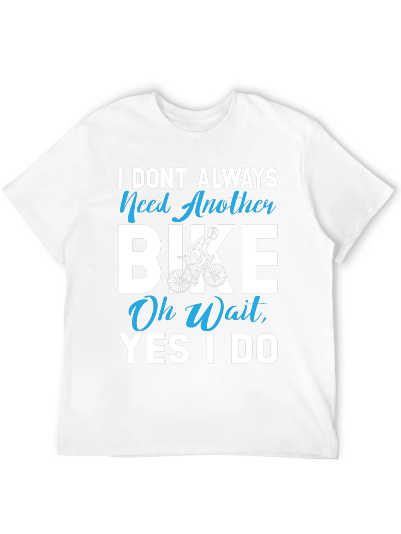 Black I Don't Always Need Another Bike T-Shirt view 12