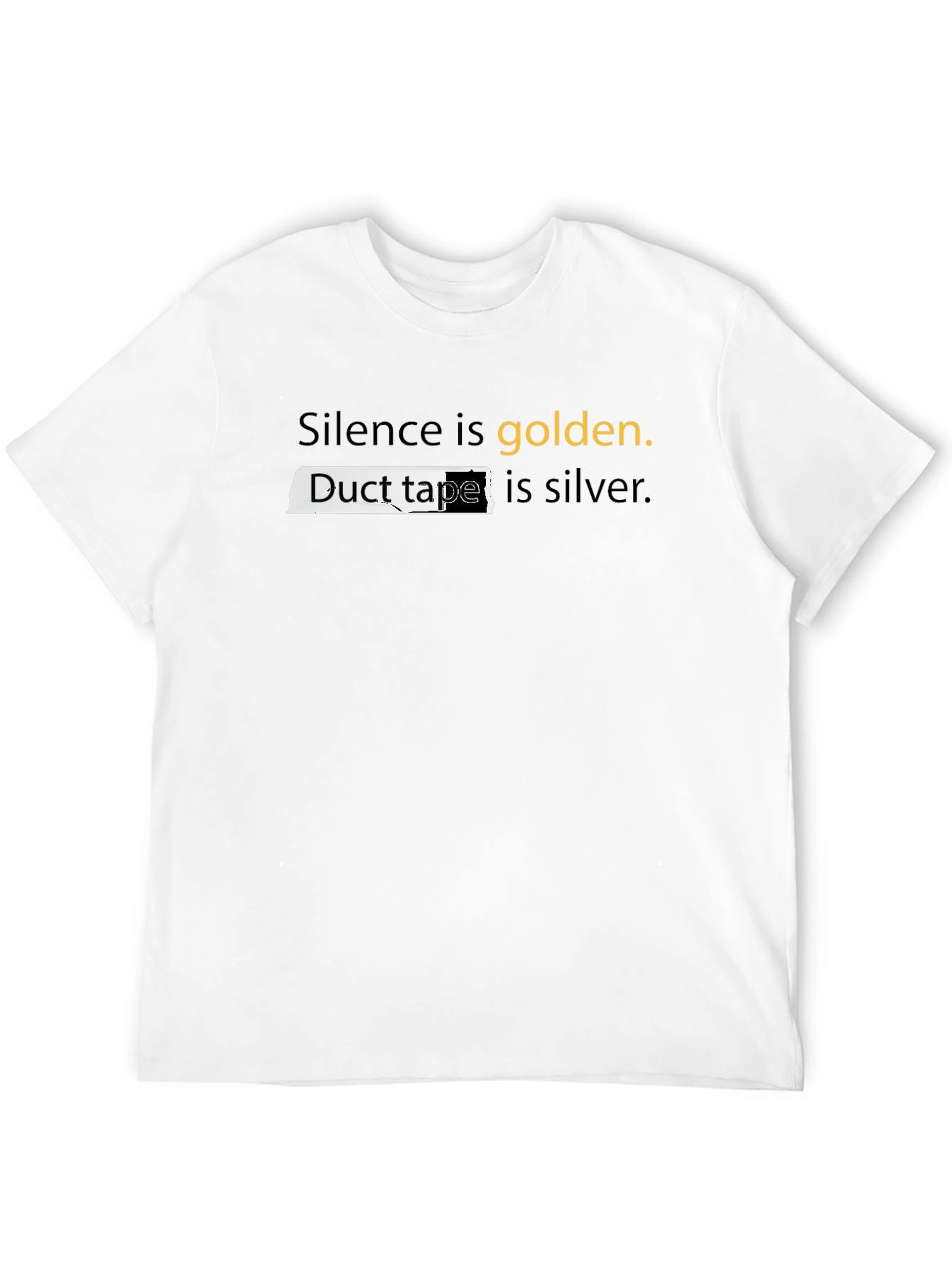 Black Silence Is Golden T-Shirt - Funny Duct Tape Graphic Tee view 12