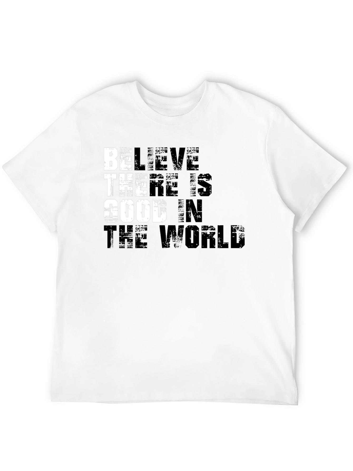 Black Believe There is Good in the World T-Shirt view 12