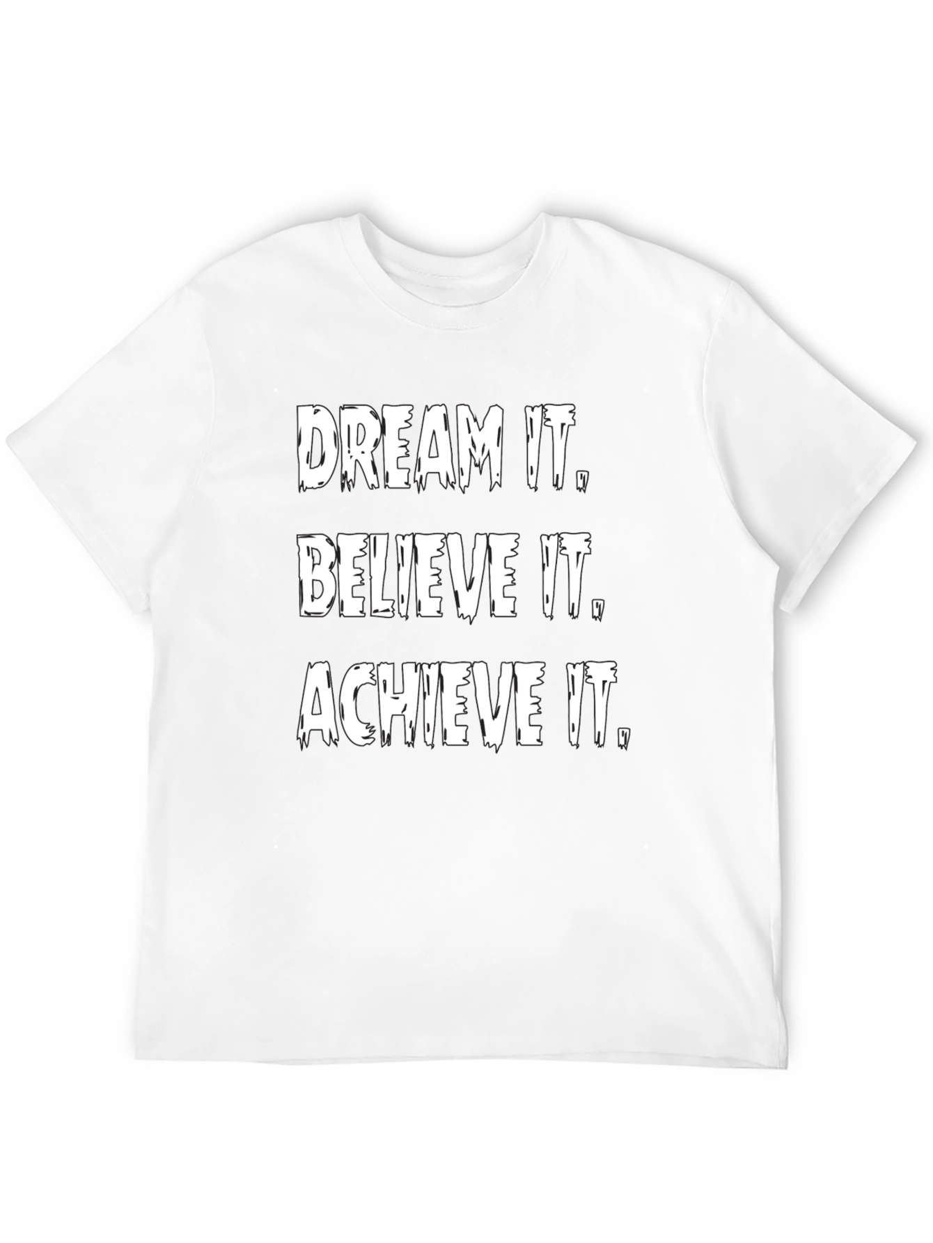 Black Inspirational Graphic Tee: Dream It, Believe It, Achieve It view 12