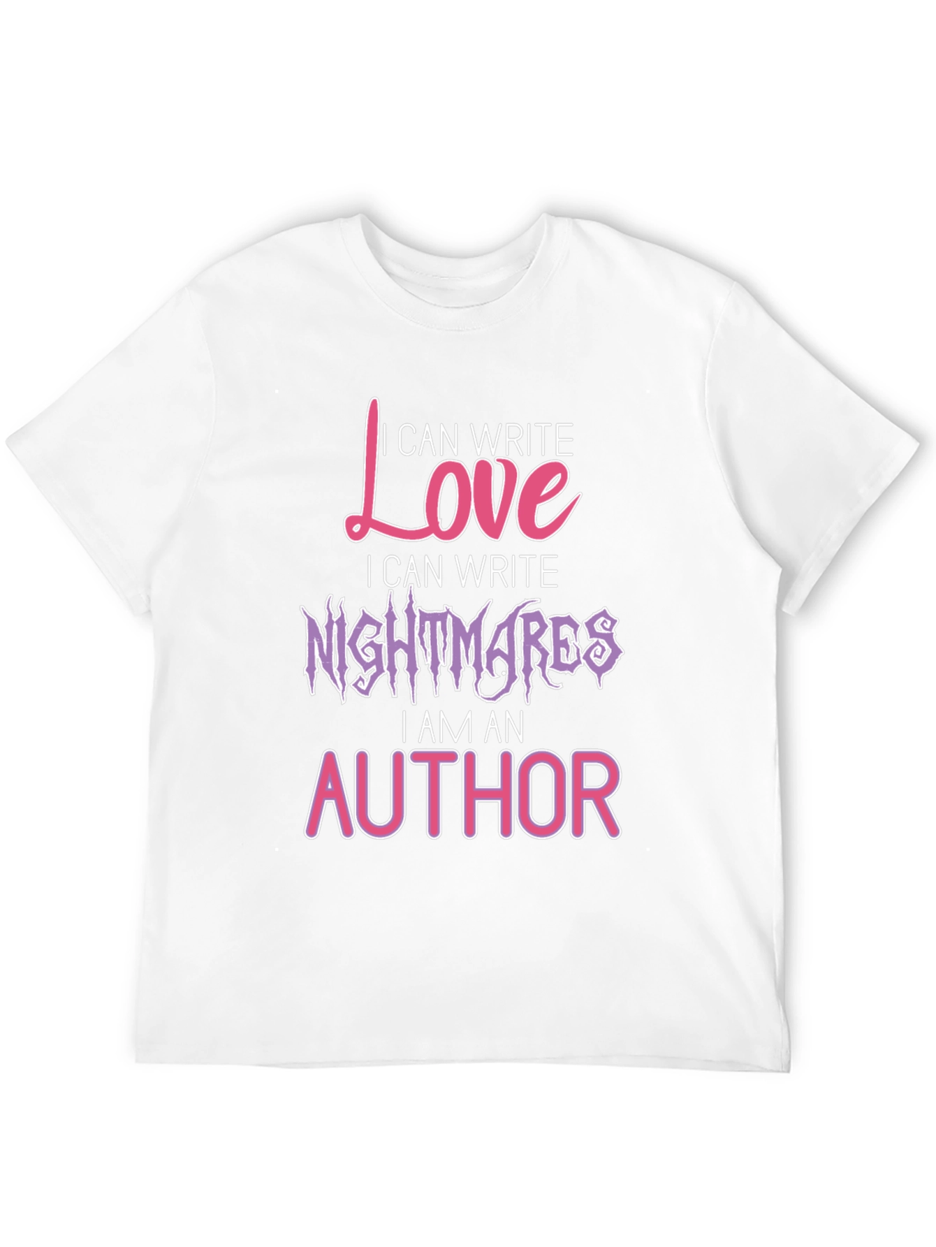 Black I Can Write Love, Nightmares T-Shirt view 12
