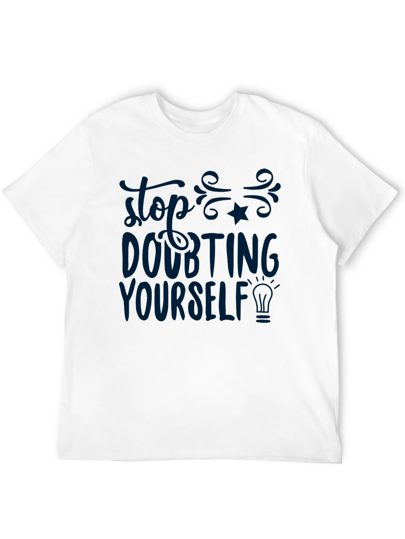 Black Inspirational T-Shirt - Stop Doubting Yourself view 12