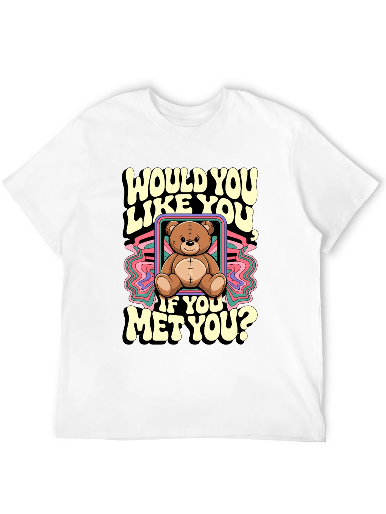 Black Would You Like You Teddy Bear T-Shirt view 12