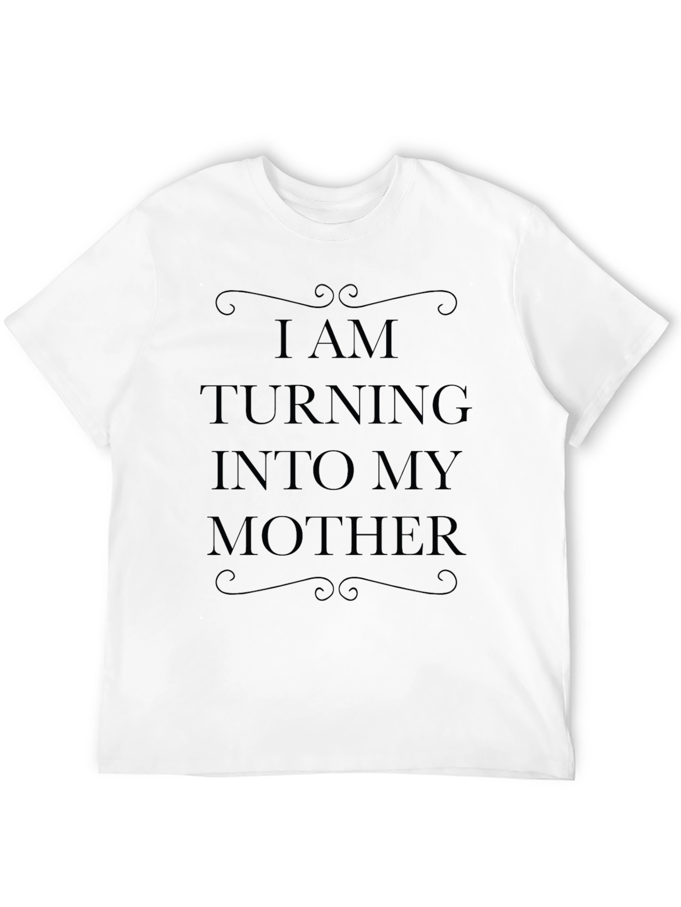 Black I AM Turning Into My Mother T-Shirt - Black view 12