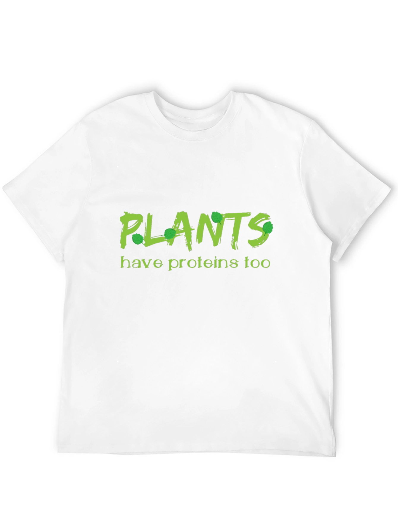 Black Plants Have Proteins Too T-Shirt - Vegan Apparel view 12