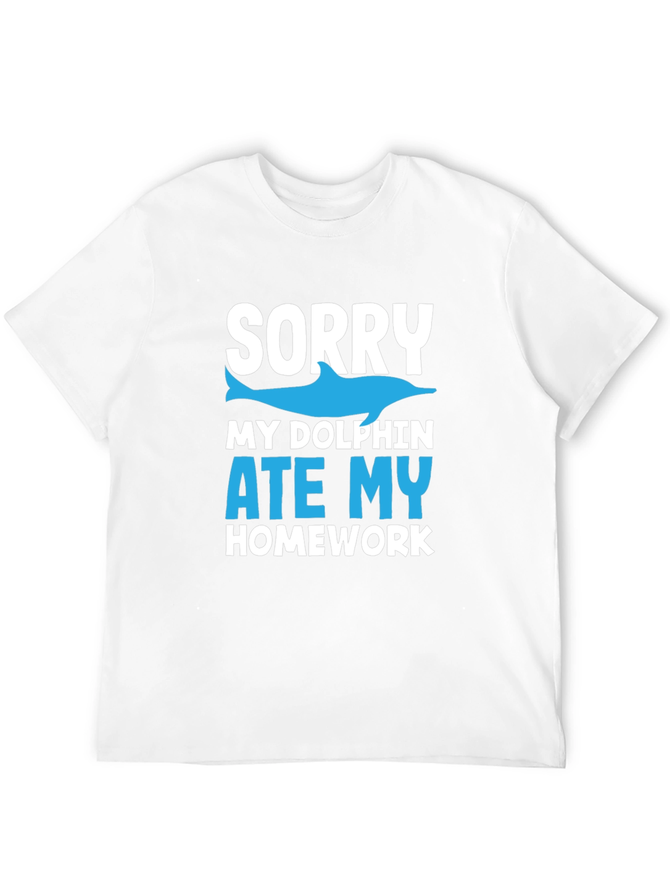 Black Sorry My Dolphin Ate My Homework T-Shirt view 12