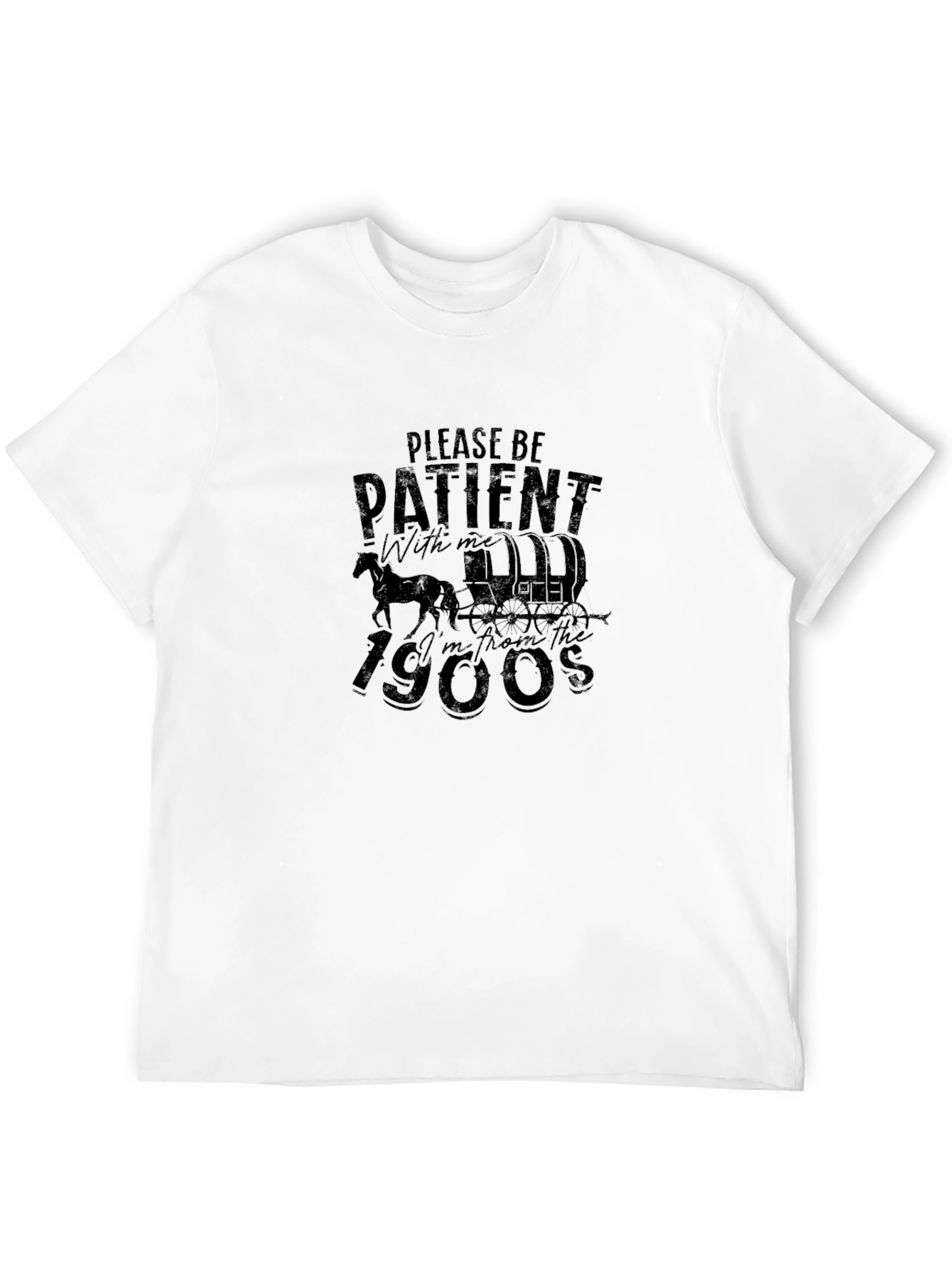 Black Funny "Please Be Patient" 1900s T-Shirt view 12