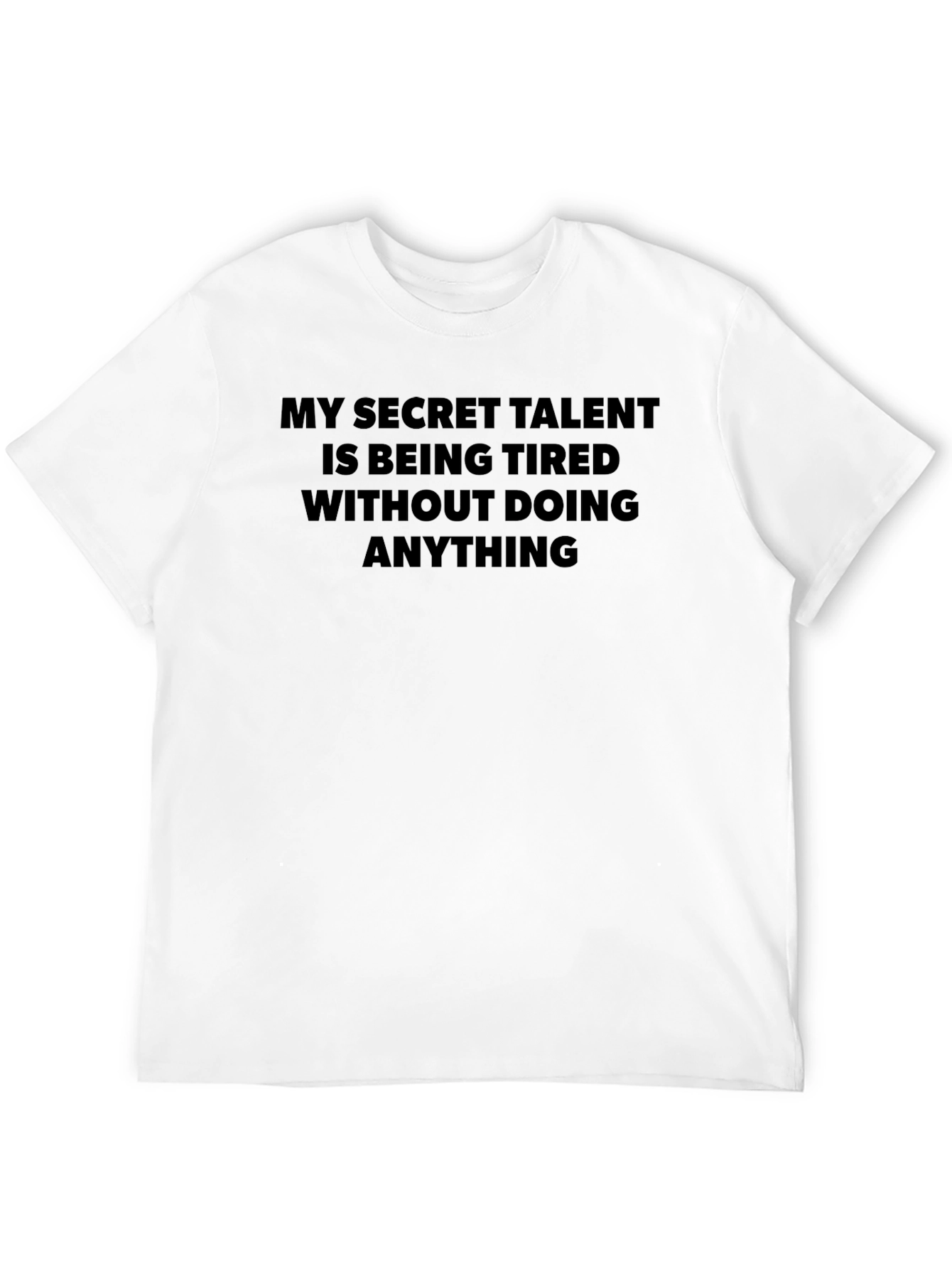 Black My Secret Talent T-Shirt - Funny Slogan Tee view 12