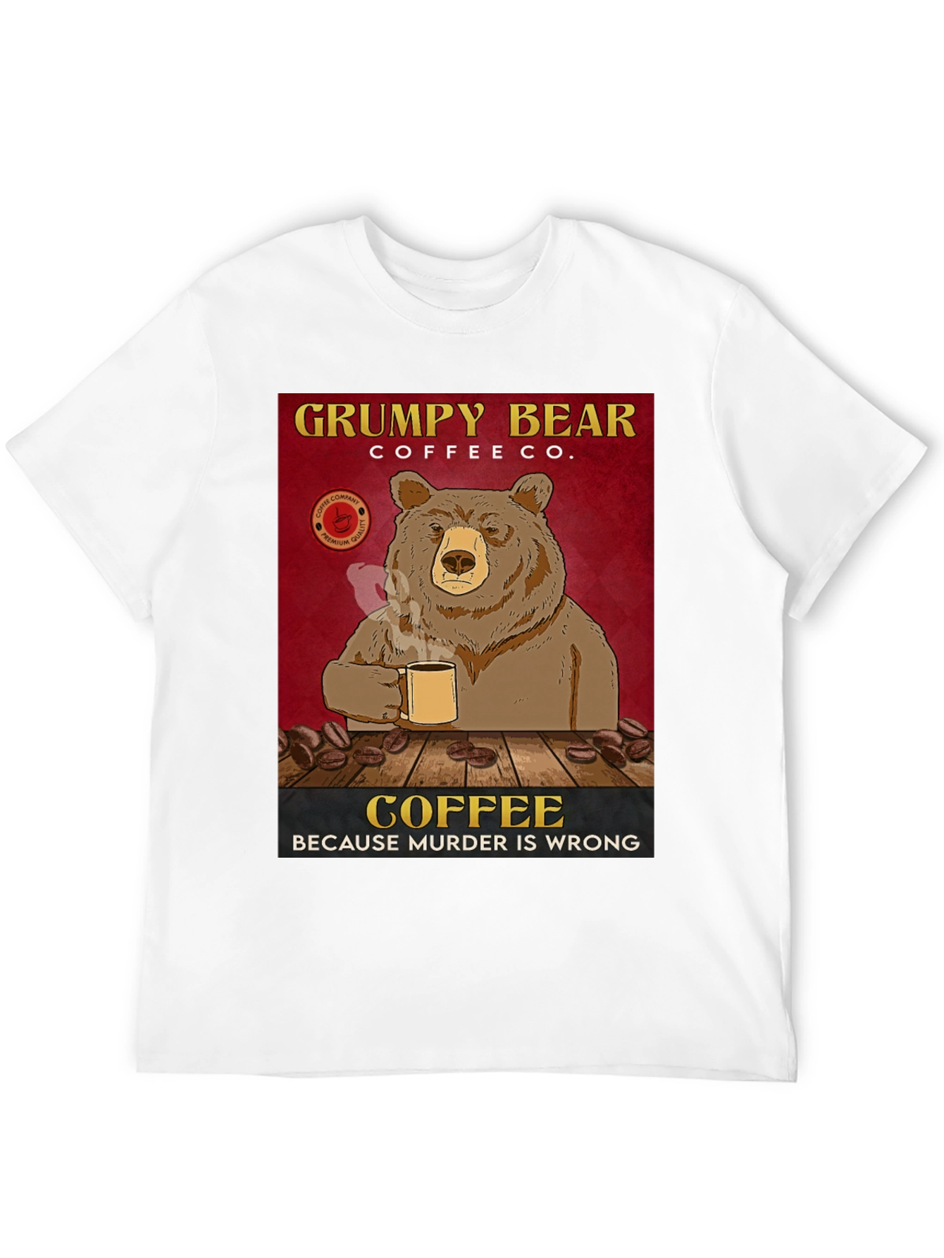 Black Grumpy Bear Coffee Co. T-Shirt - Coffee Because Murder is Wrong view 12