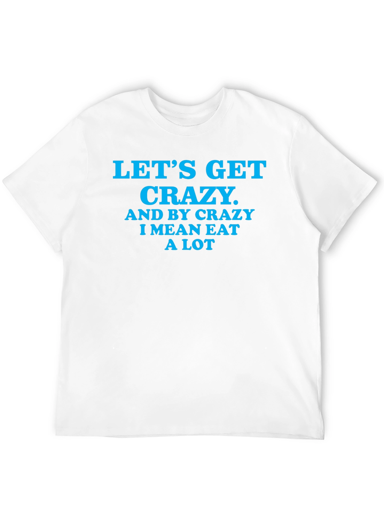 Black Let's Get Crazy Men's Black T-Shirt view 12