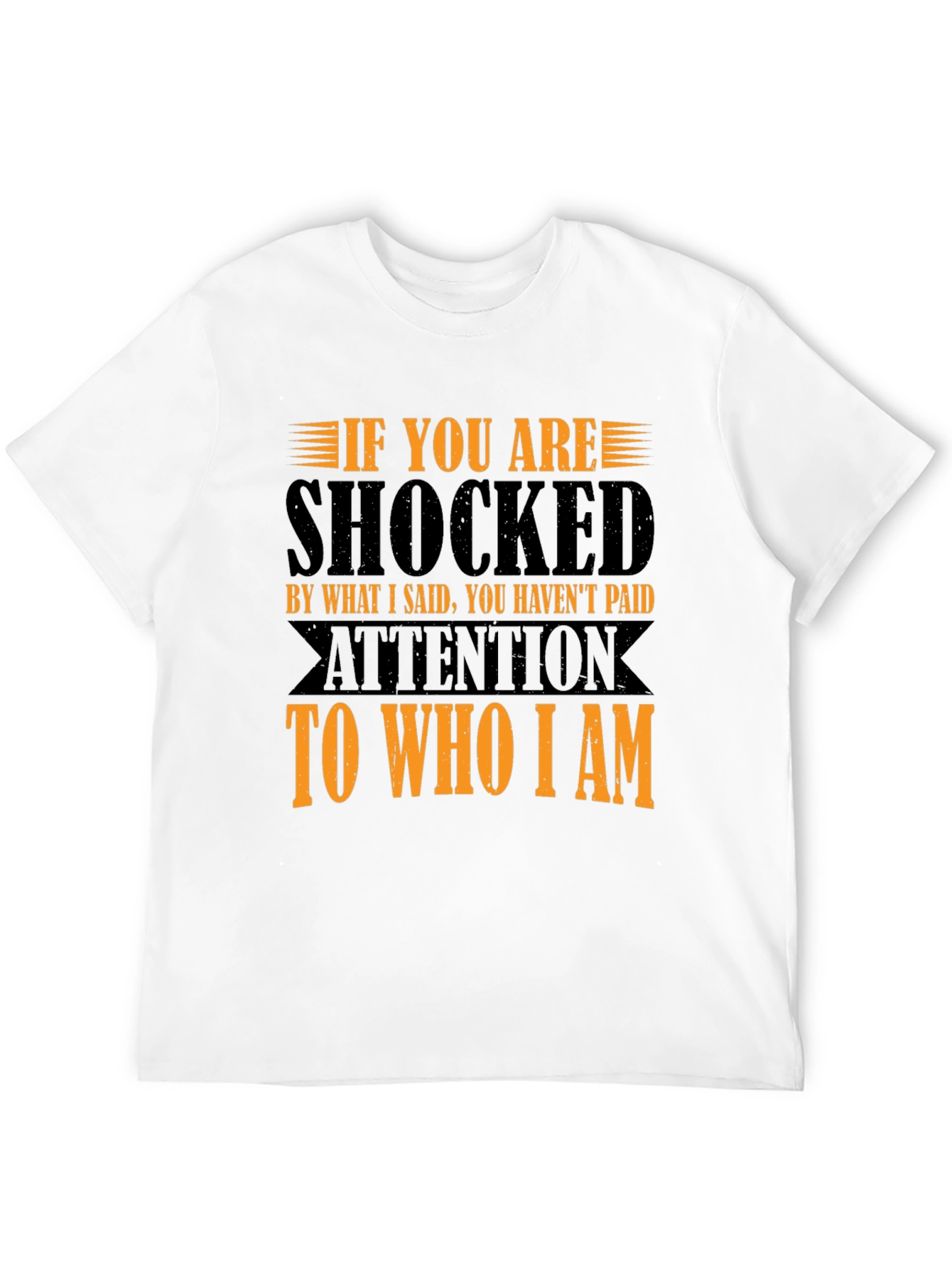 Black Shocked T-Shirt: If You Haven't Paid Attention view 12