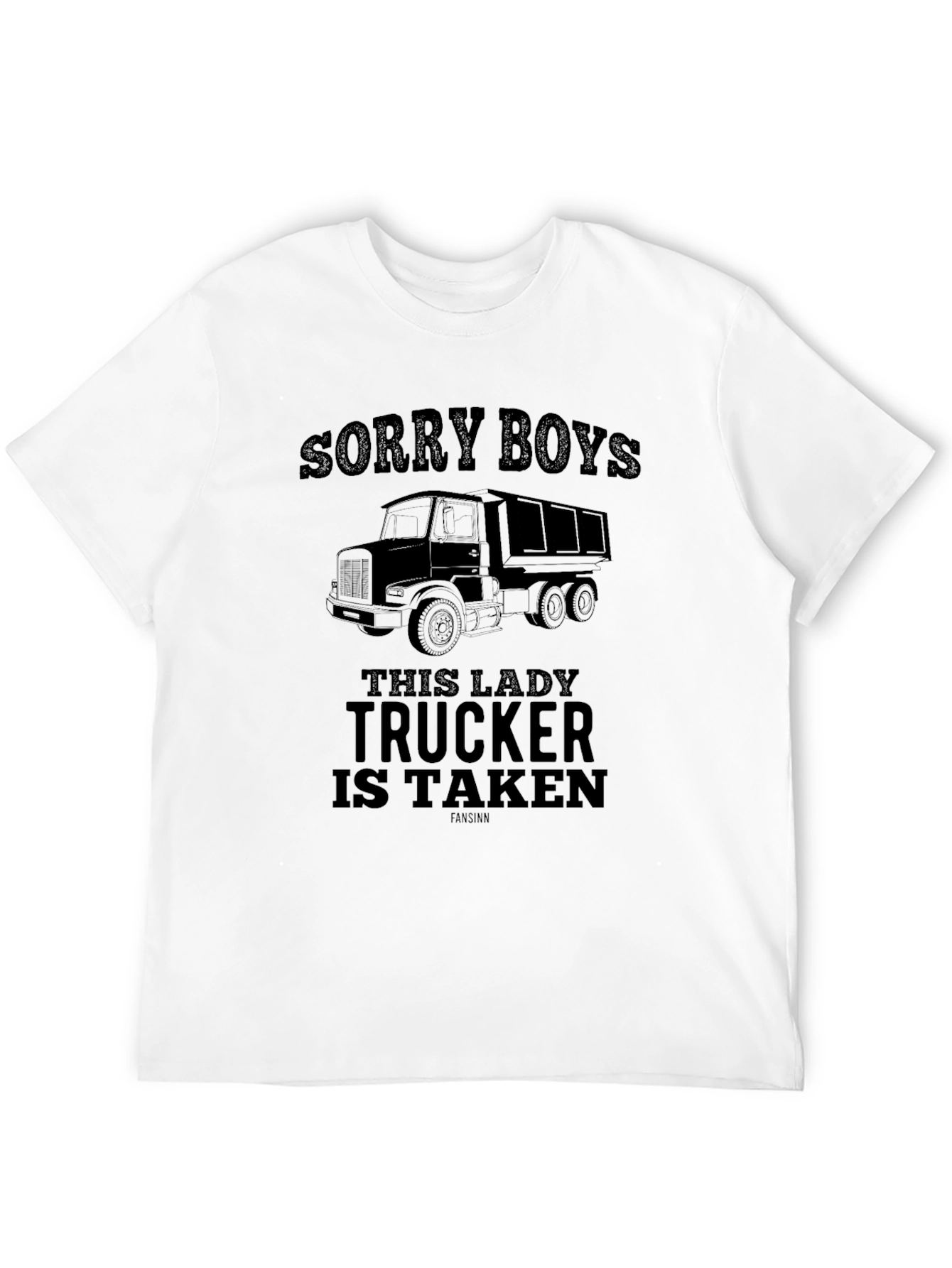 Black Sorry Boys, This Lady Trucker is Taken T-Shirt view 12